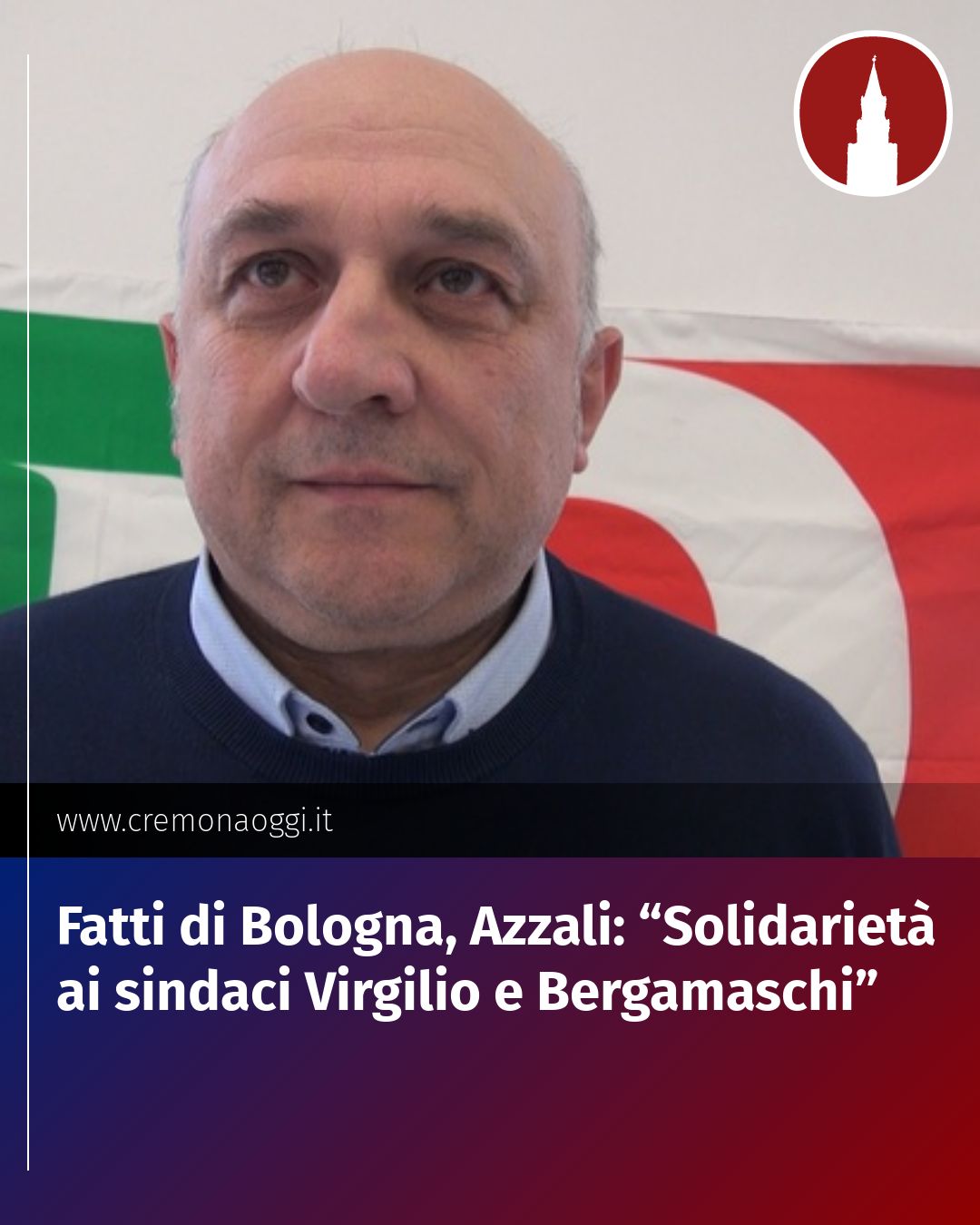 Post Instagram @Cremona_Oggi: Fatti di Bologna, Azzali: “Solidarietà ai sindaci Virgilio e Bergamaschi”...