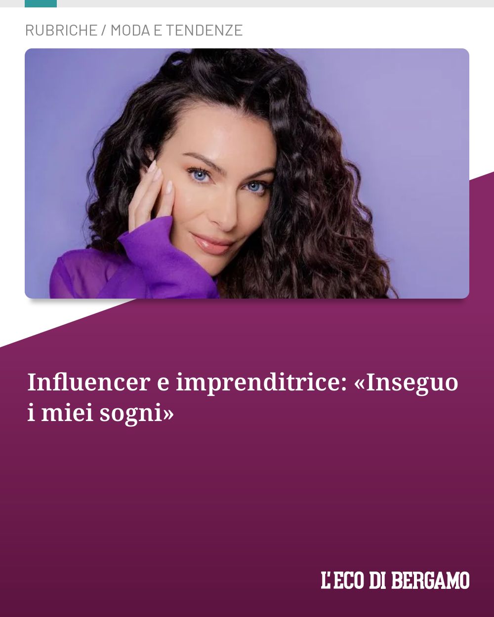 Post Instagram @ecodibergamo: Influencer e imprenditrice: «Inseguo i miei sogni»...