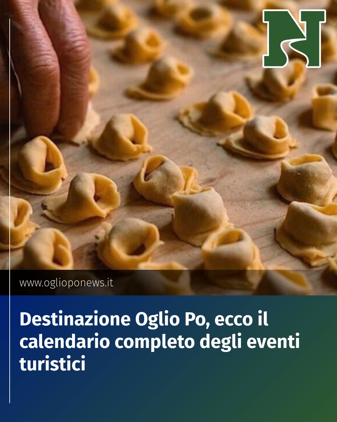 Post Instagram @redazione@oglioponews.it: Destinazione Oglio Po, ecco il calendario completo degli eventi turistici...