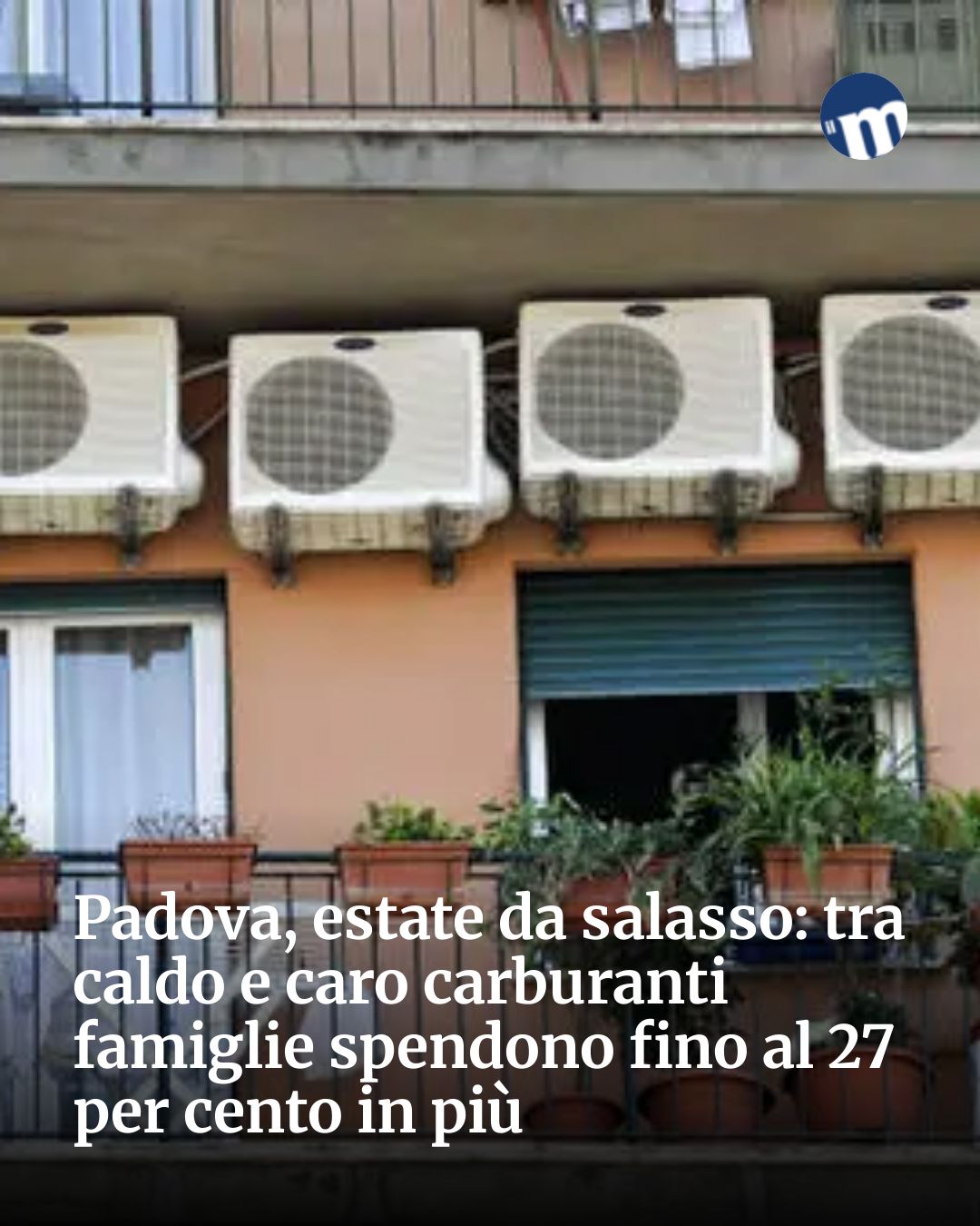 Post Instagram @socialbeat.test: Padova, estate da salasso: tra caldo e caro carburanti famiglie spendono fino al 27 per cento in più