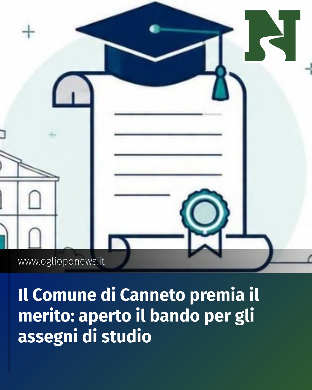 Post Instagram @redazione@oglioponews.it: Il Comune di Canneto premia il merito: aperto il bando per gli assegni di studio...