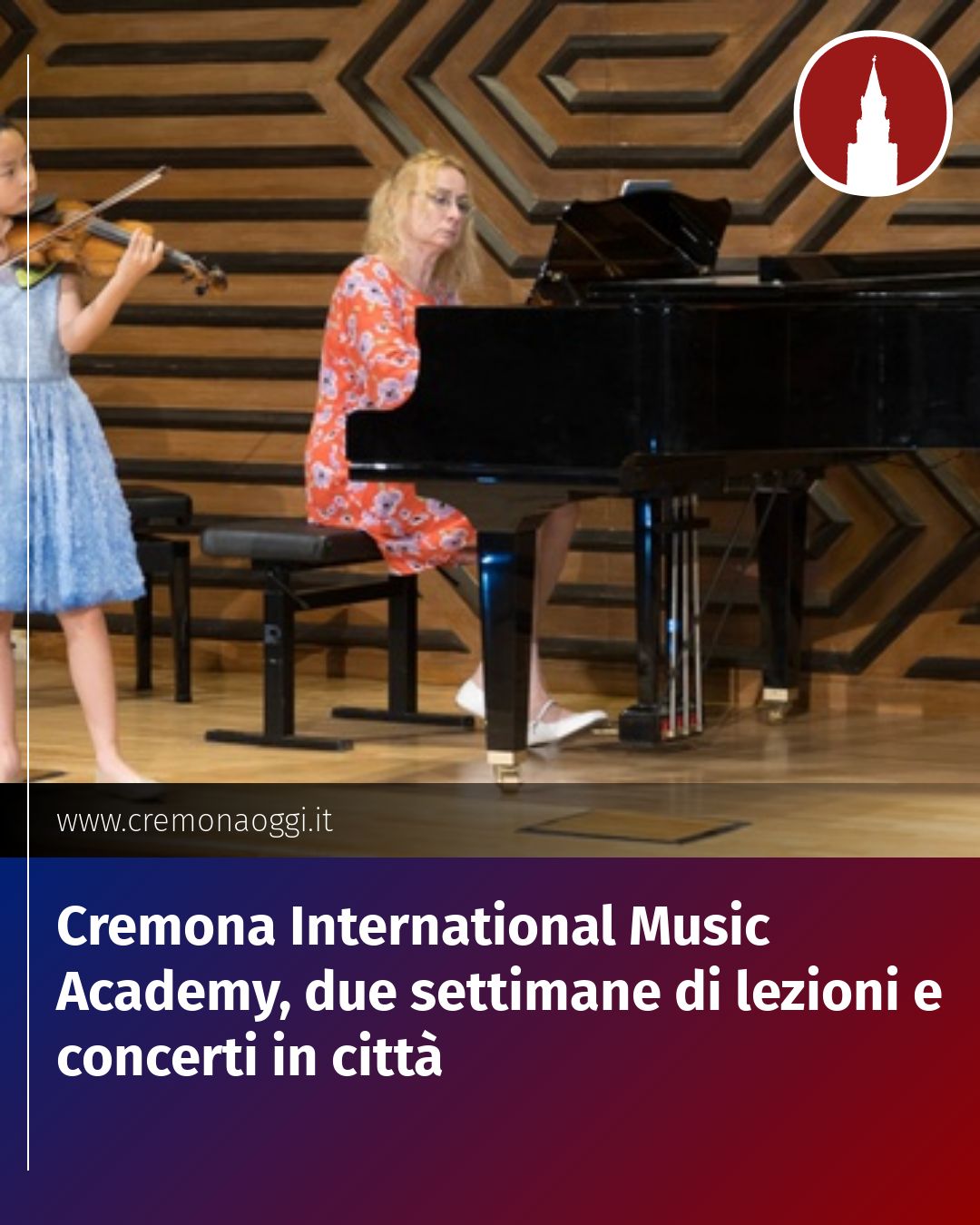 Post Instagram @Cremona_Oggi: Cremona International Music Academy, due settimane di lezioni e concerti in città...