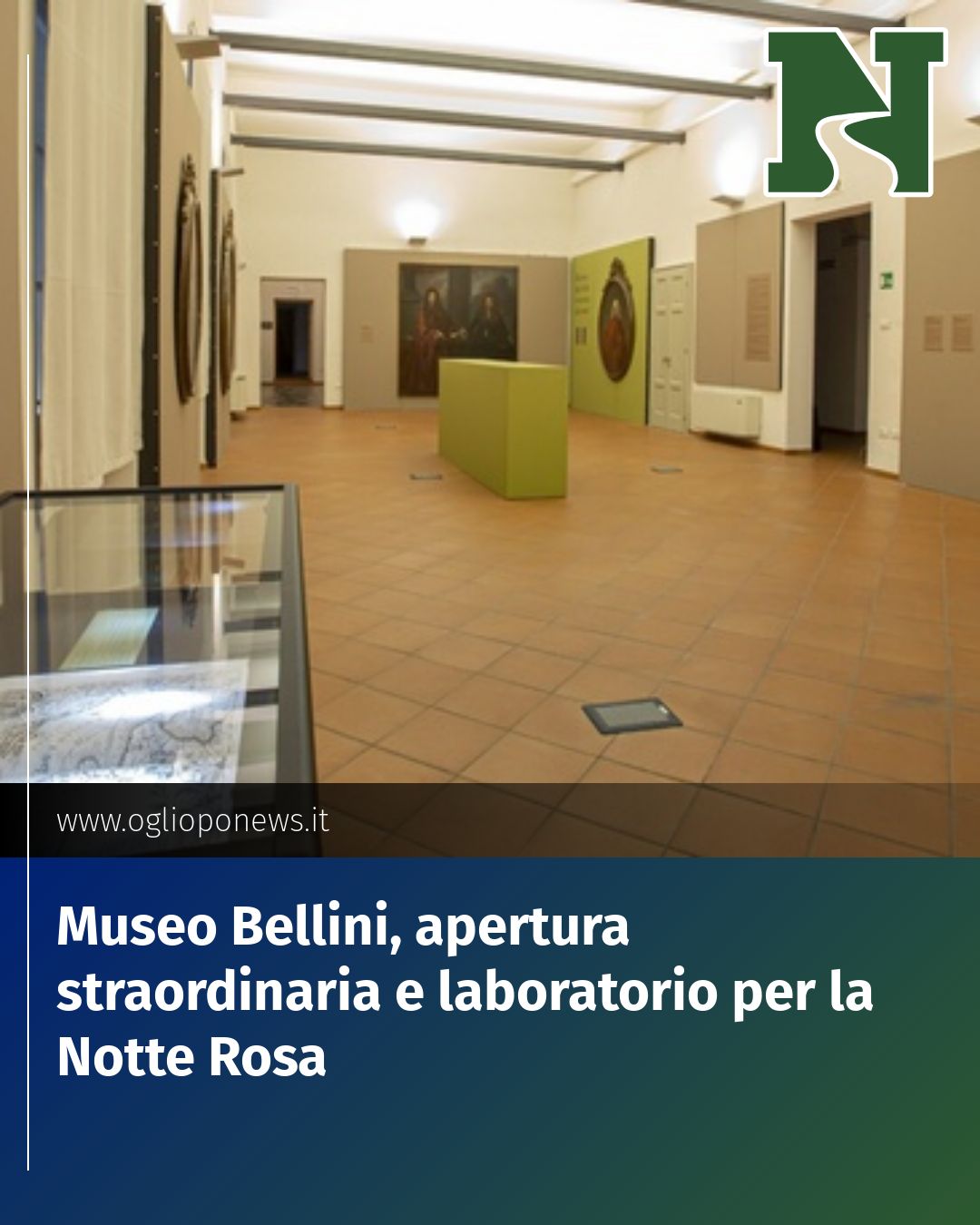Post Instagram @redazione@oglioponews.it: Museo Bellini, apertura straordinaria e laboratorio per la Notte Rosa...