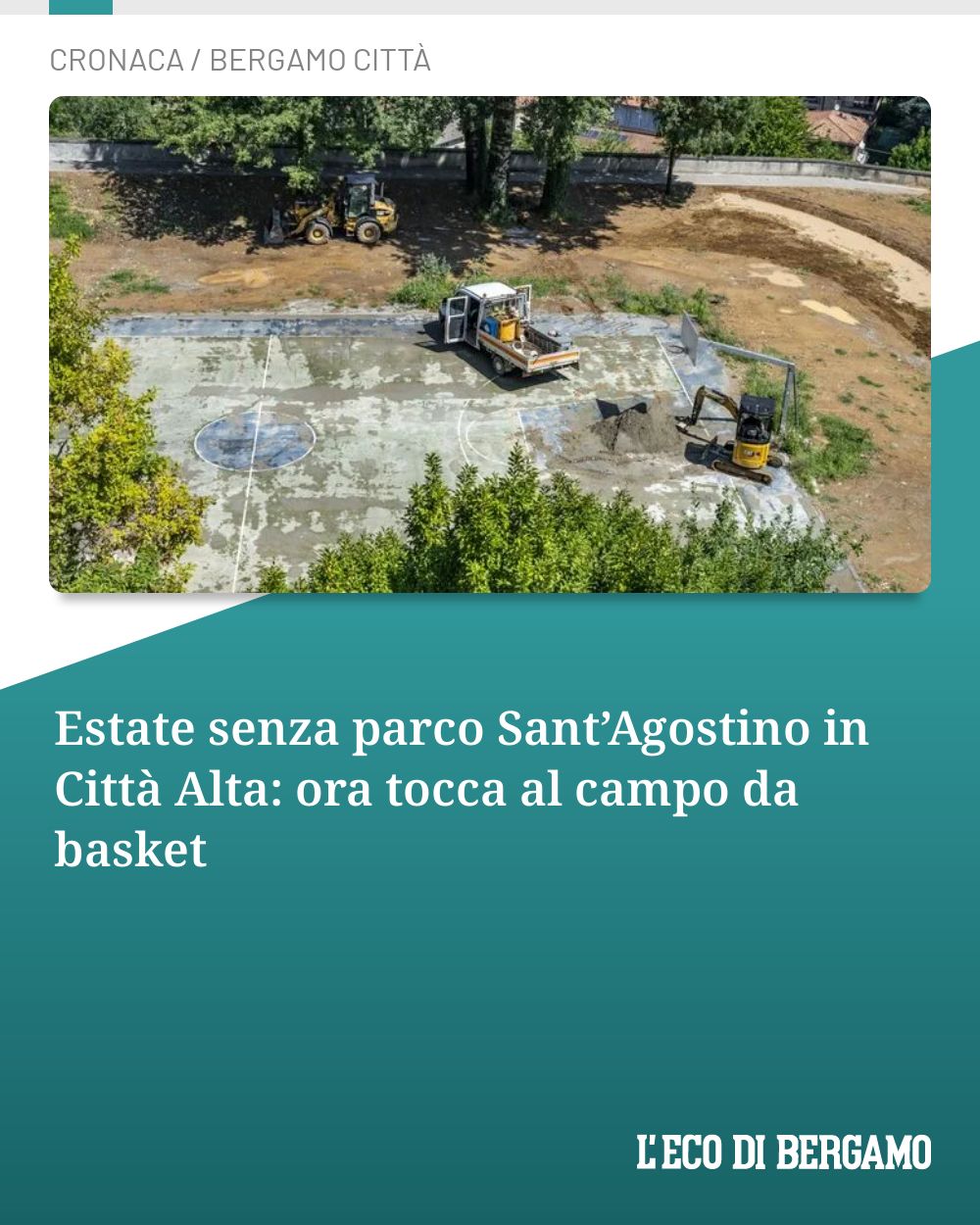 Post Instagram @ecodibergamo: Estate senza parco Sant’Agostino in Città Alta: ora tocca al campo da basket...