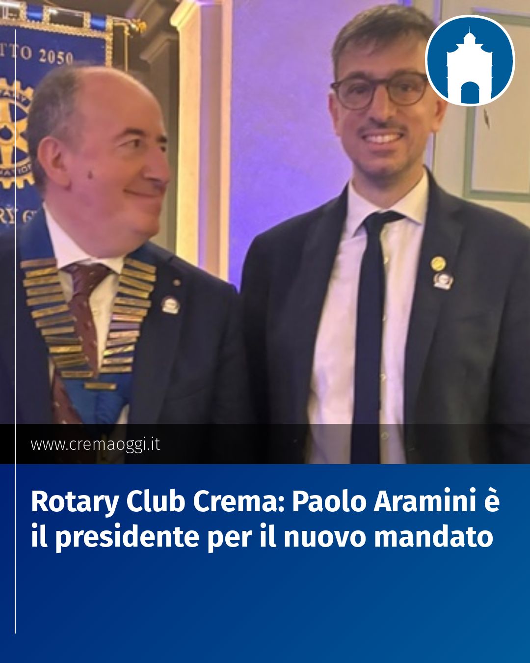 Post Instagram @redazione@cremaoggi.it: Rotary Club Crema: Paolo Aramini è il presidente per il nuovo mandato...
