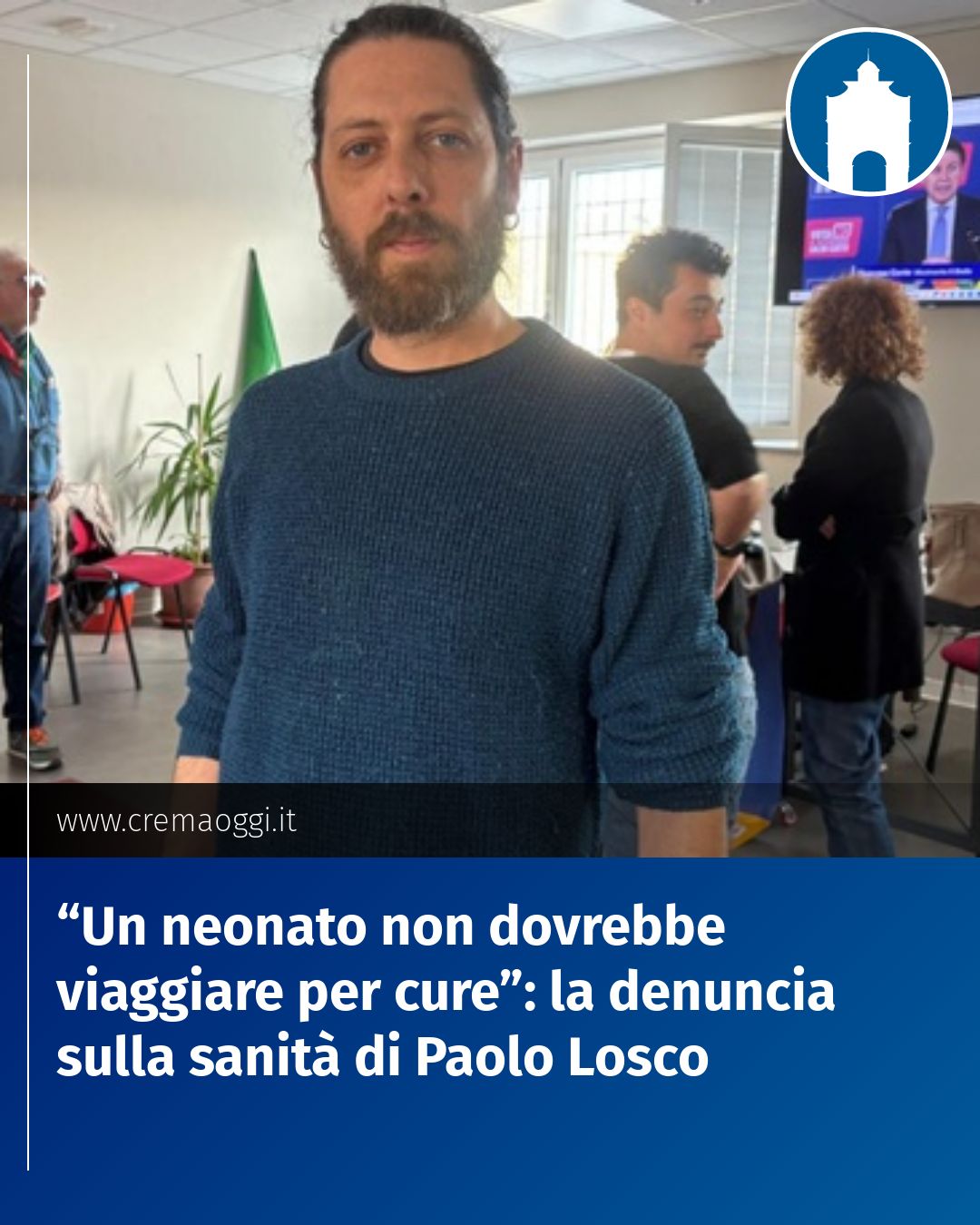 Post Instagram @redazione@cremaoggi.it: “Un neonato non dovrebbe viaggiare per cure”: la denuncia sulla sanità di Paolo Losco...