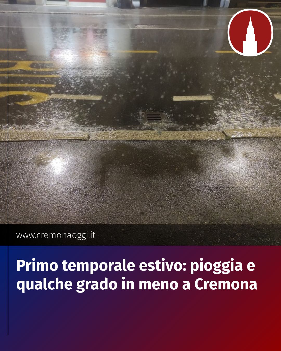 Post Instagram @Cremona_Oggi: Primo temporale estivo: pioggia e qualche grado in meno a Cremona...