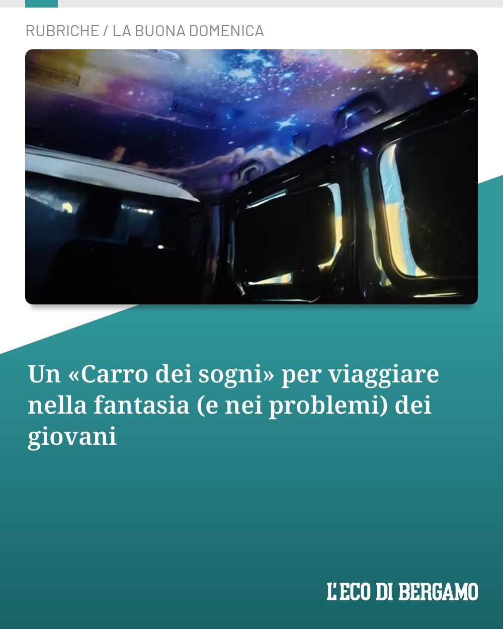 Post Instagram @ecodibergamo: Un «Carro dei sogni» per viaggiare nella fantasia (e nei problemi) dei giovani...