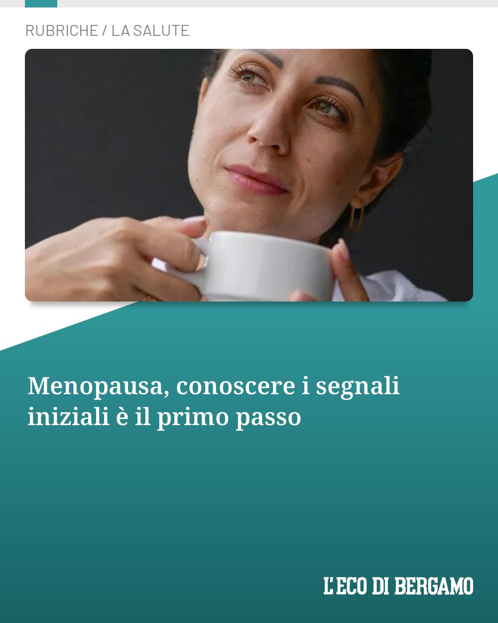 Post Instagram @ecodibergamo: Menopausa, conoscere i segnali iniziali è il primo passo...
