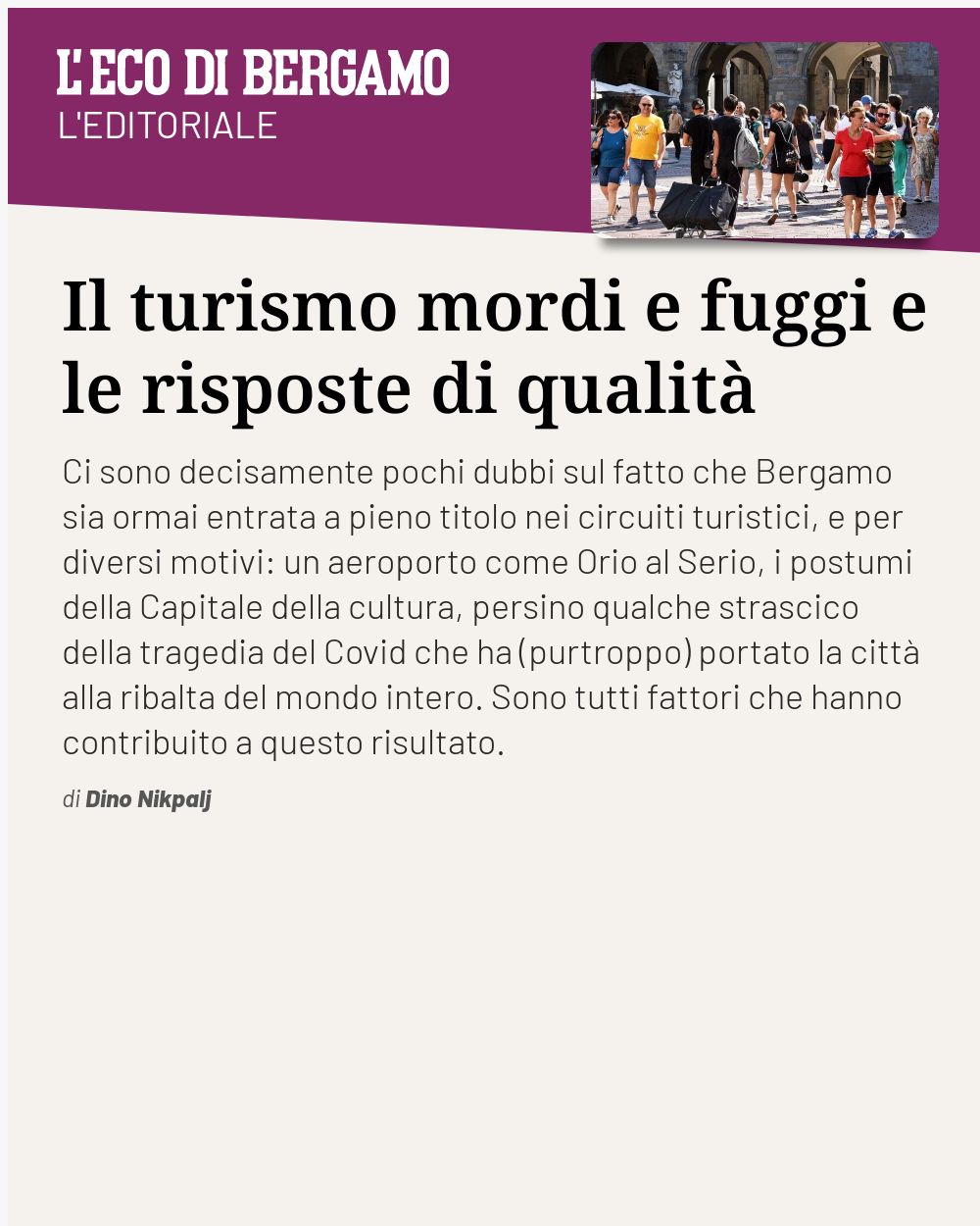 Post Instagram @ecodibergamo: Il turismo mordi e fuggi e le risposte di qualità...