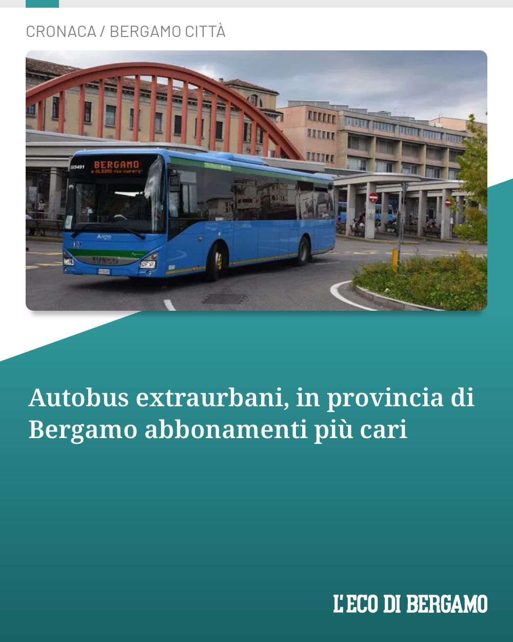 Post Instagram @ecodibergamo: Autobus extraurbani, in provincia di Bergamo abbonamenti più cari...