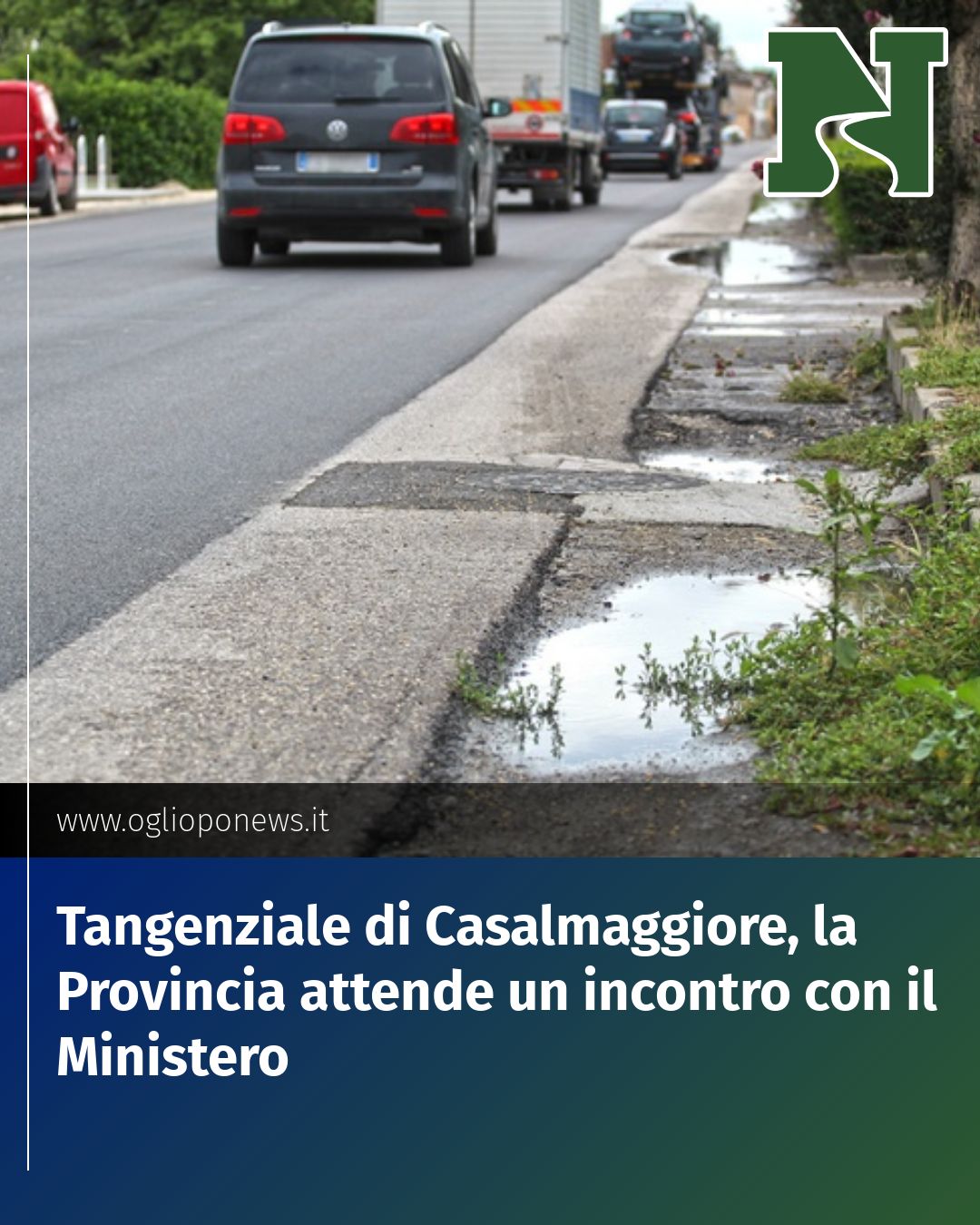 Post Instagram @redazione@oglioponews.it: Tangenziale di Casalmaggiore, la Provincia attende un incontro con il Ministero...