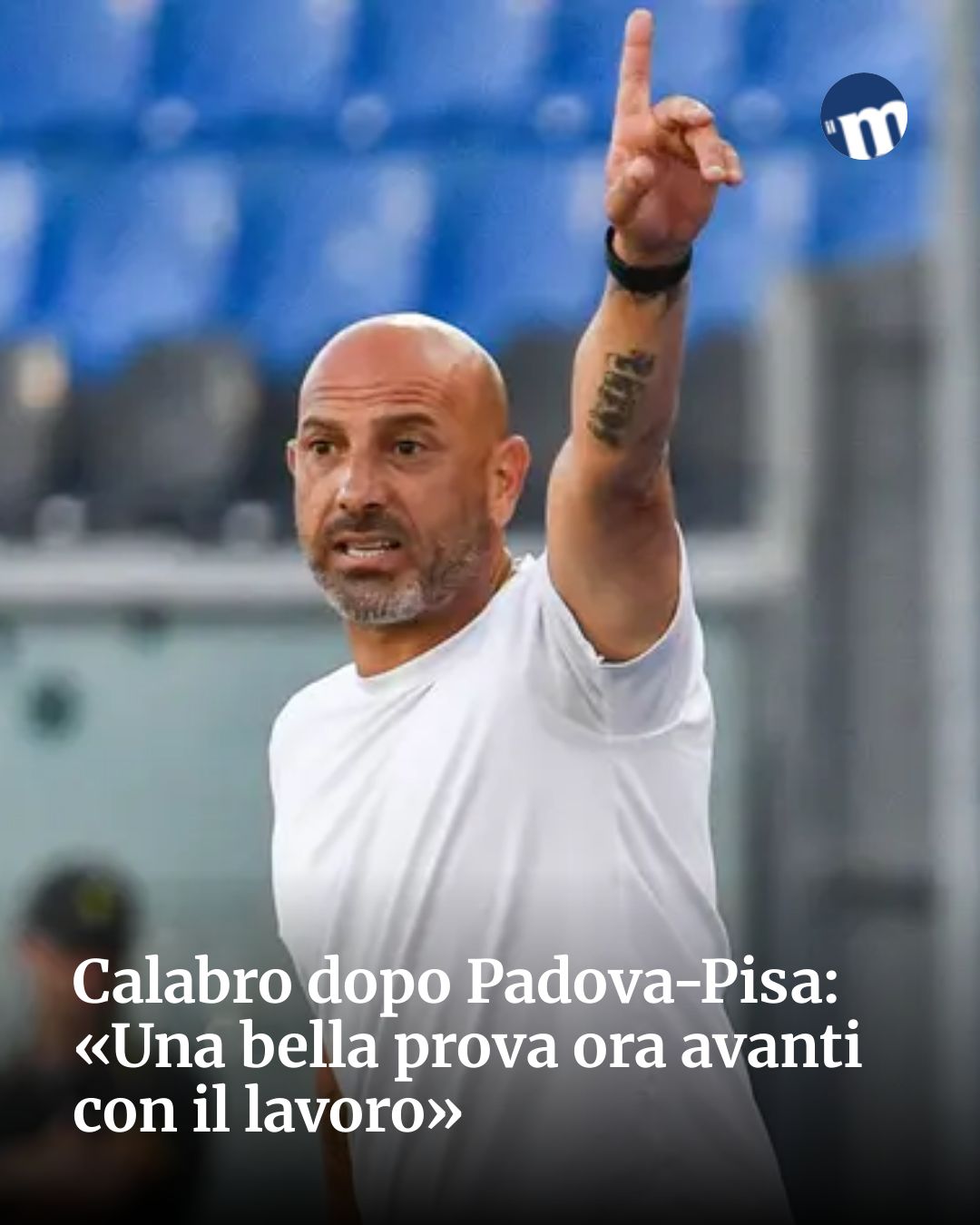 Post Instagram @socialbeat.test: Calabro dopo Padova-Pisa: «Una bella prova ora avanti con il lavoro»...
