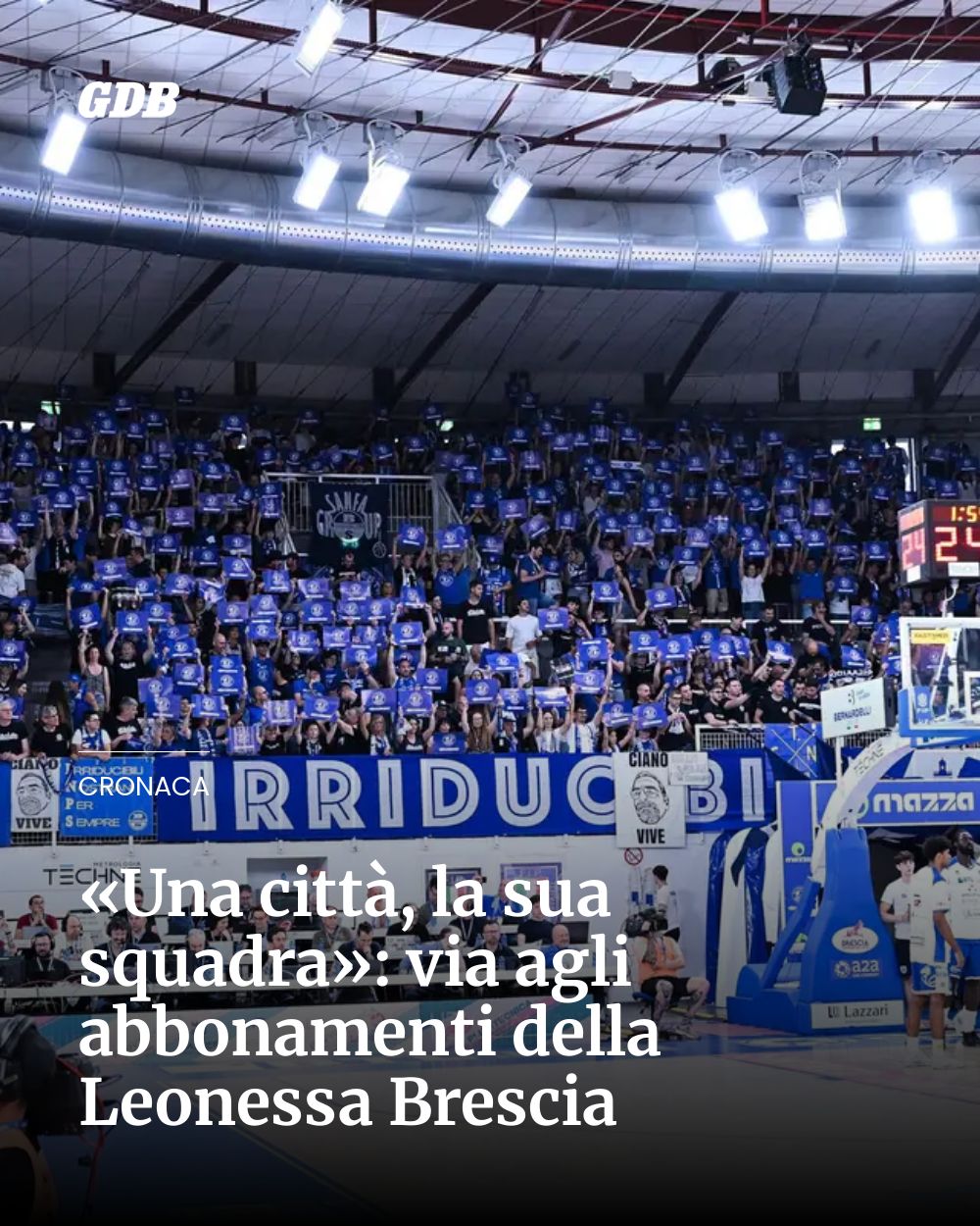 Post Instagram @giornaledibrescia: «Una città, la sua squadra»: via agli abbonamenti della Leonessa Brescia...