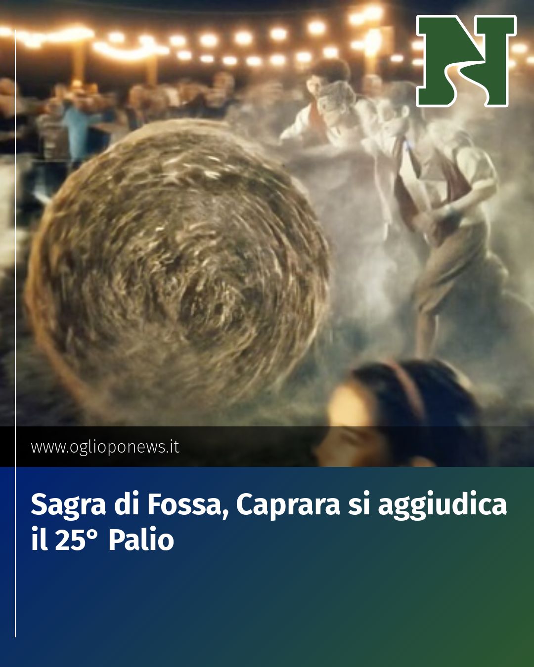 Post Instagram @redazione@oglioponews.it: Sagra di Fossa, Caprara si aggiudica il 25° Palio...
