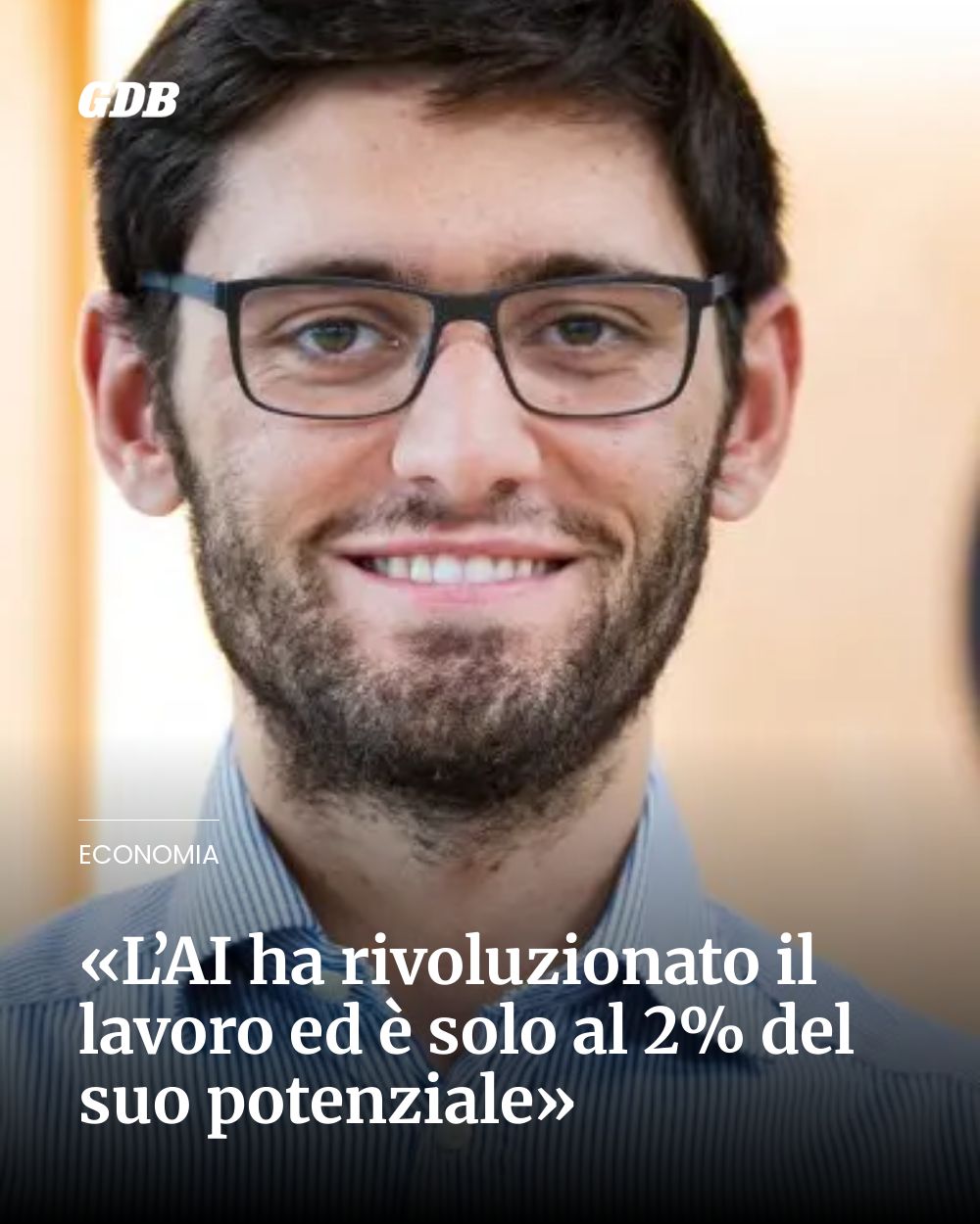 Post Instagram @giornaledibrescia: «L’AI ha rivoluzionato il lavoro ed è solo al 2% del suo potenziale»...