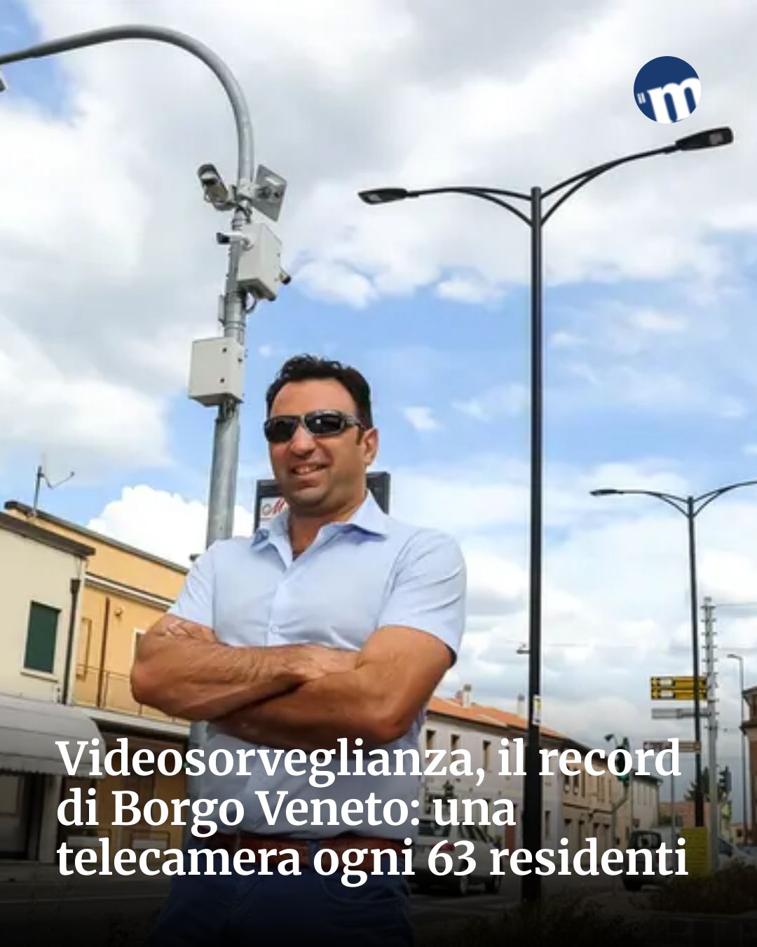 Post Instagram @socialbeat.test: Videosorveglianza, il record di Borgo Veneto: una telecamera ogni 63 residenti...