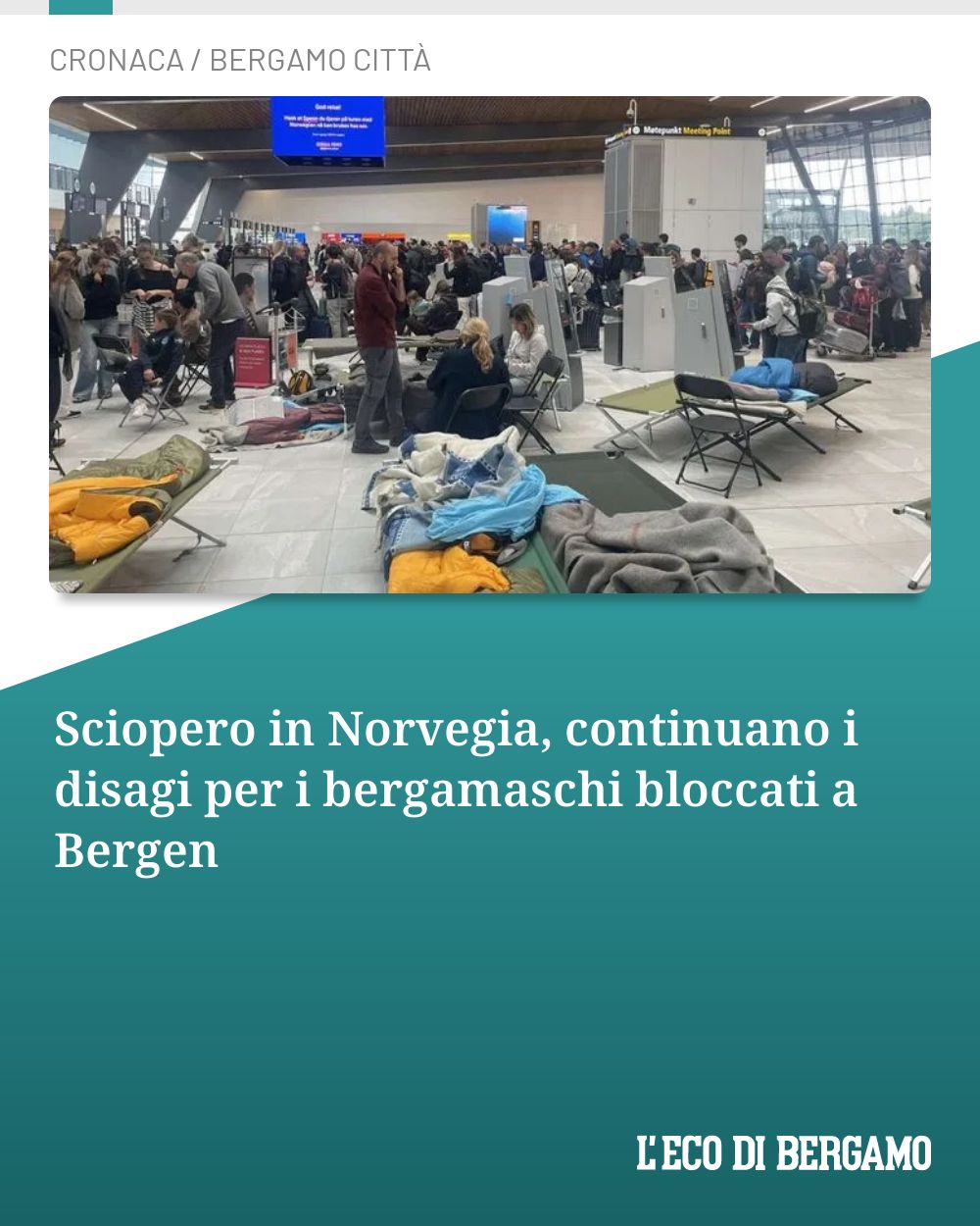 Post Instagram @ecodibergamo: Sciopero in Norvegia, continuano i disagi per i bergamaschi bloccati a Bergen...