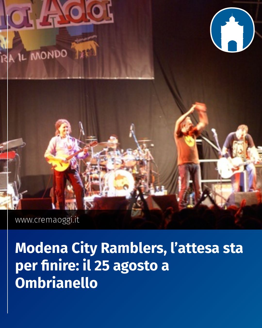 Post Instagram @redazione@cremaoggi.it: Modena City Ramblers, l’attesa sta per finire: il 25 agosto a Ombrianello...