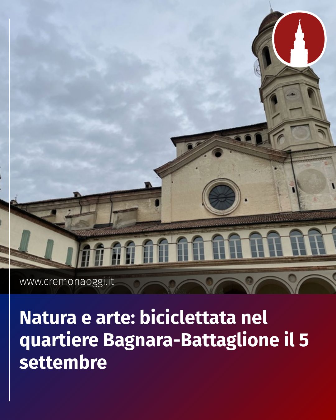 Post Instagram @Cremona_Oggi: Natura e arte: biciclettata nel quartiere Bagnara-Battaglione il 5 settembre...