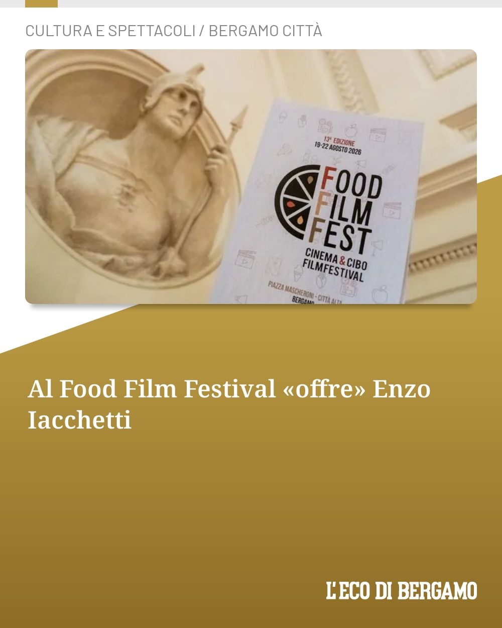 Post Instagram @ecodibergamo: Al Food Film Festival «offre» Enzo Iacchetti...
