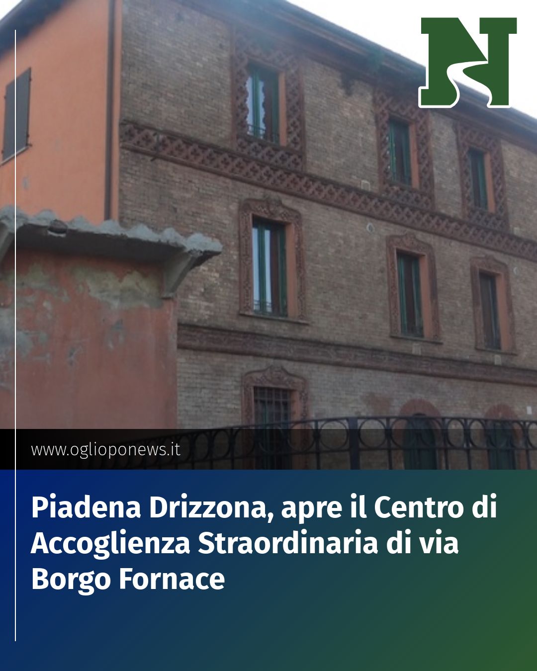 Post Instagram @redazione@oglioponews.it: Piadena Drizzona, apre il Centro di Accoglienza Straordinaria di via Borgo Fornace...
