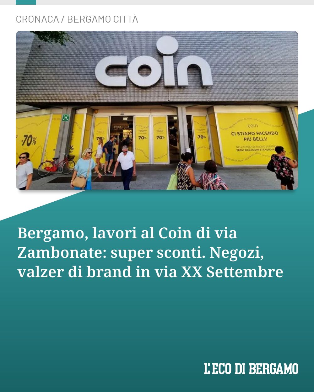 Post Instagram @ecodibergamo: Bergamo, lavori al Coin di via Zambonate: super sconti. Negozi, valzer di brand in via XX Settembre.