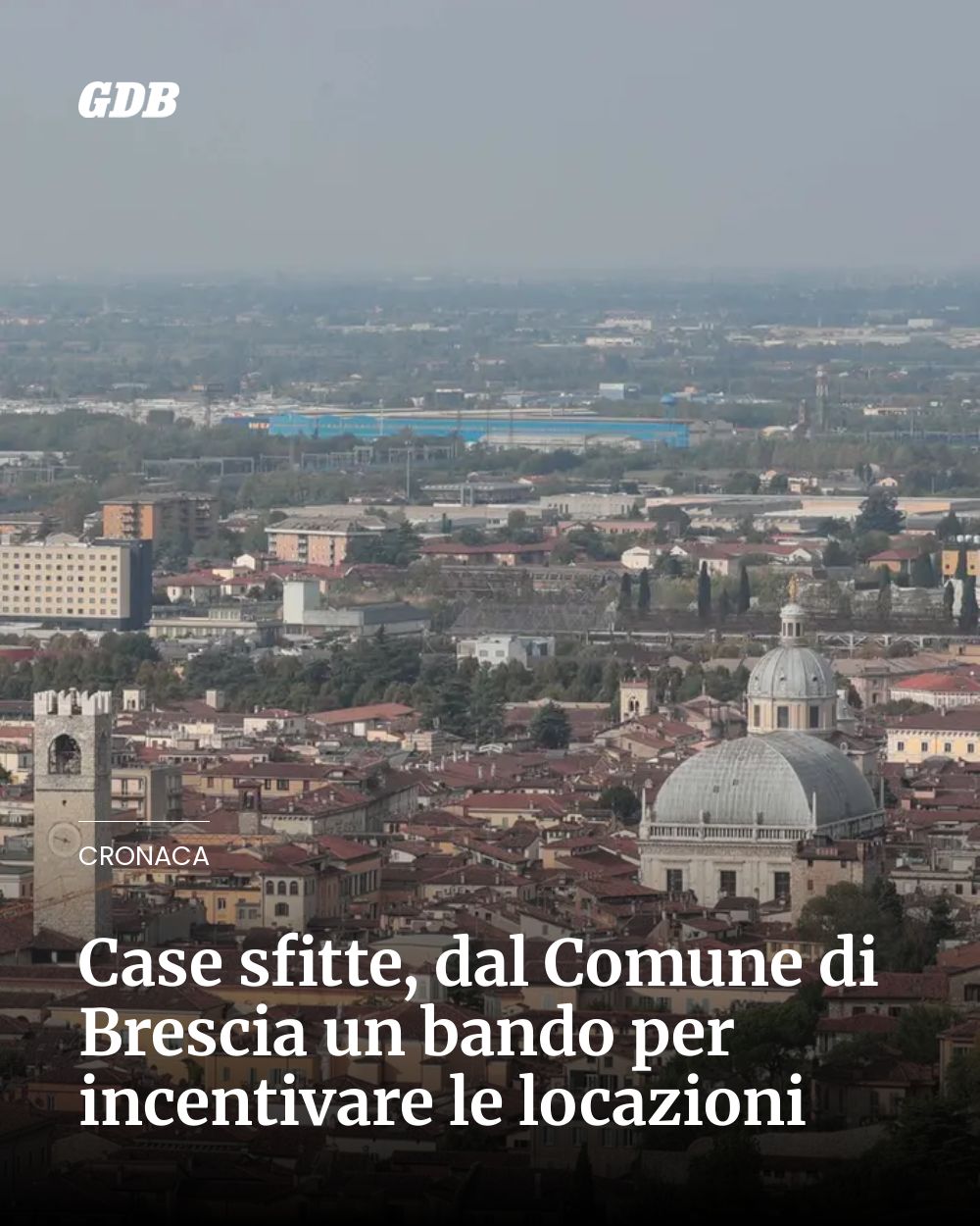 Post Instagram @giornaledibrescia: Case sfitte, dal Comune di Brescia un bando per incentivare le locazioni...