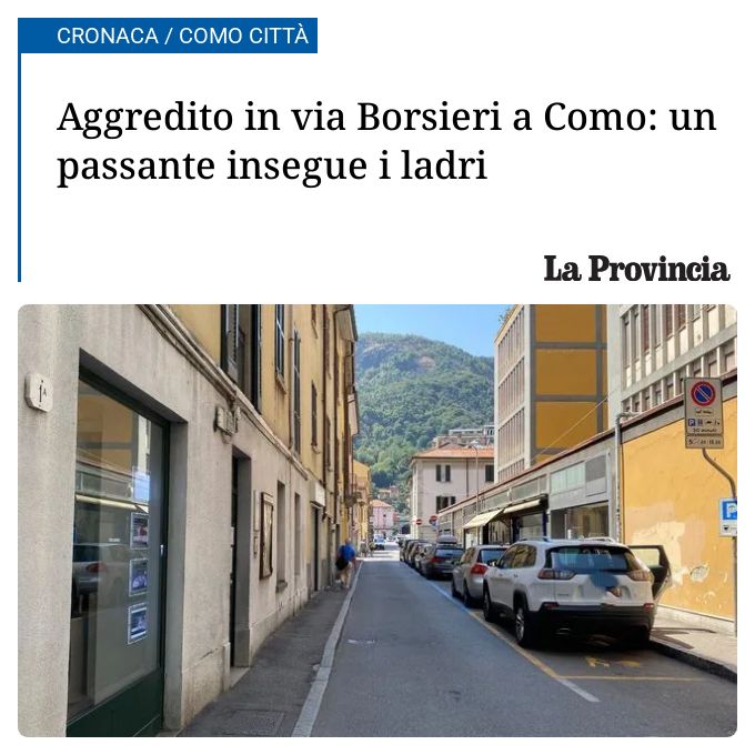 Aggredito in via Borsieri a Como: un passante insegue i ladri...