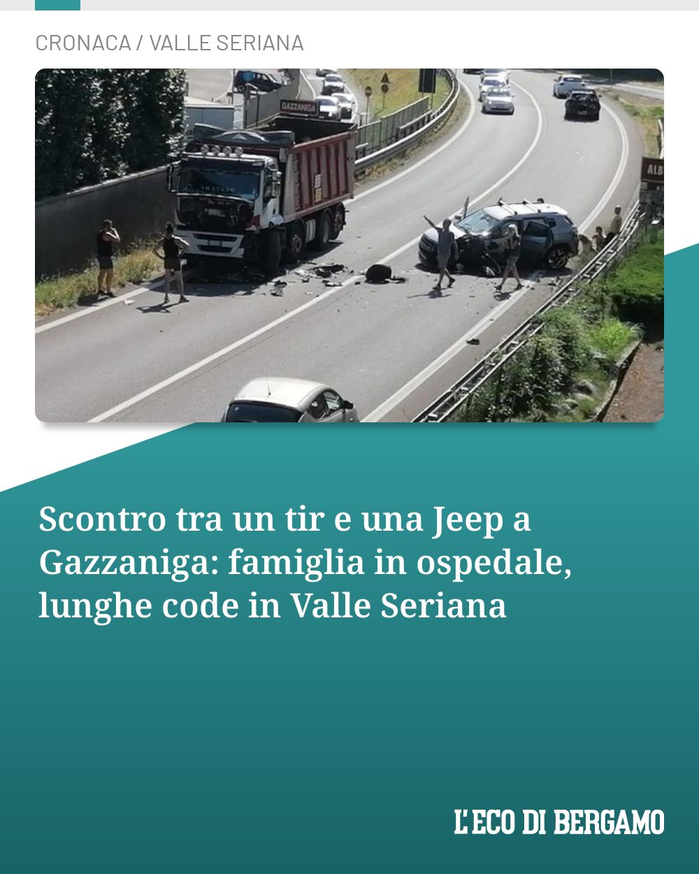Post Instagram @ecodibergamo: Scontro tra un tir e una Jeep a Gazzaniga: famiglia in ospedale, lunghe code in Valle Seriana...