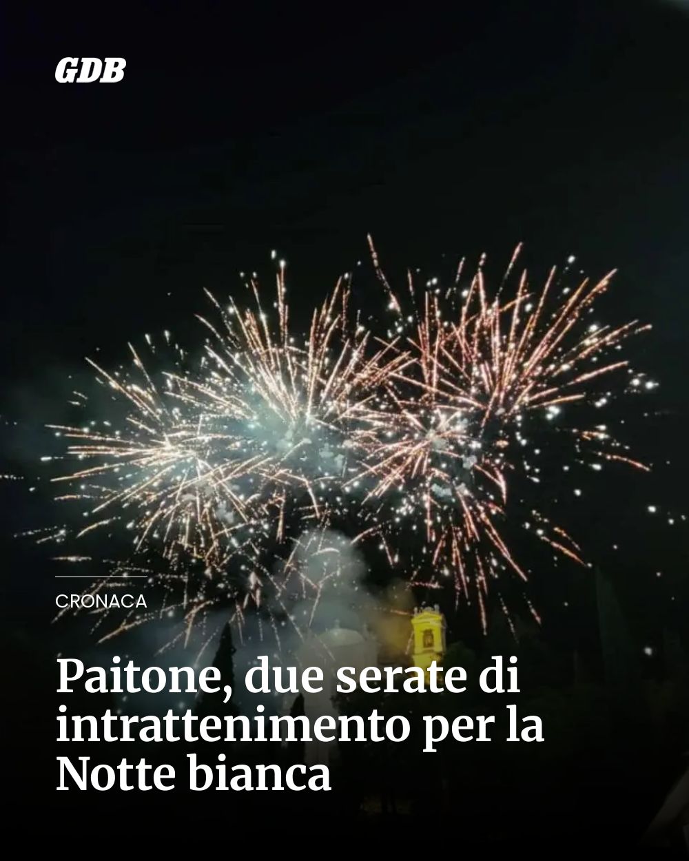 Post Instagram @giornaledibrescia: Paitone, due serate di intrattenimento per la Notte bianca...