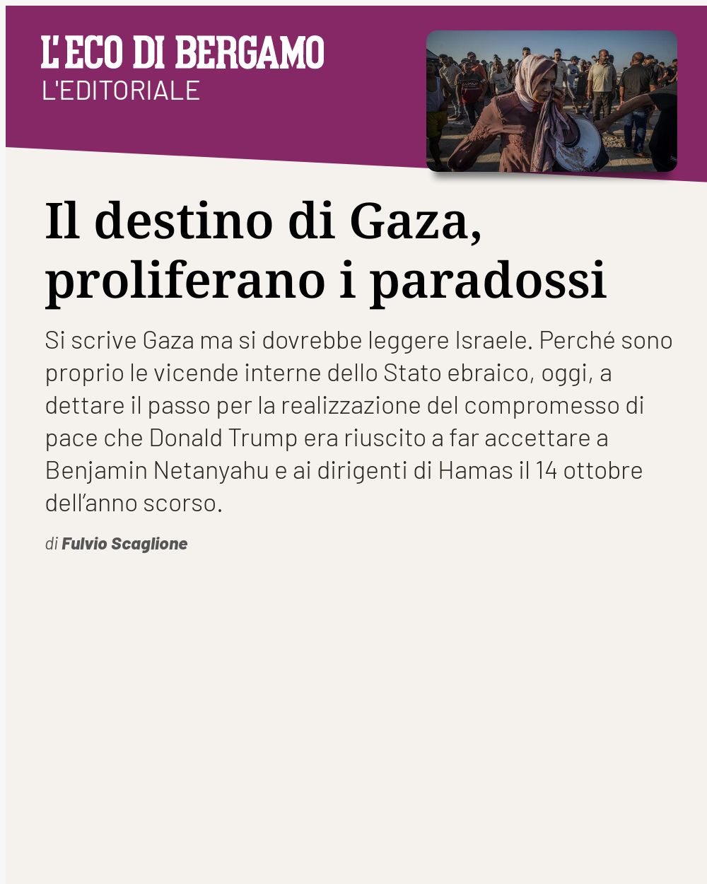 Post Instagram @ecodibergamo: Il destino di Gaza, proliferano i paradossi...