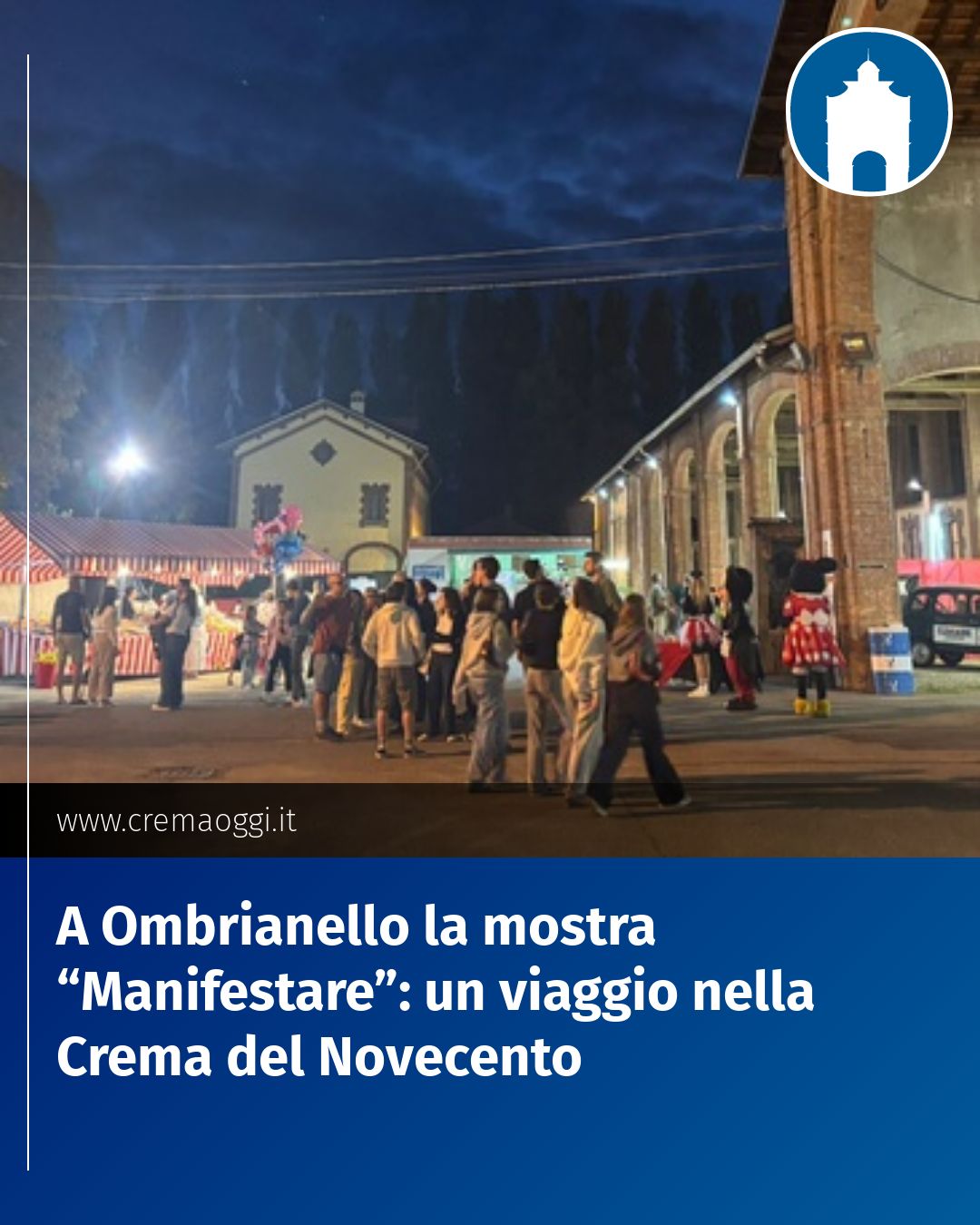 Post Instagram @redazione@cremaoggi.it: A Ombrianello la mostra “Manifestare”: un viaggio nella Crema del Novecento...