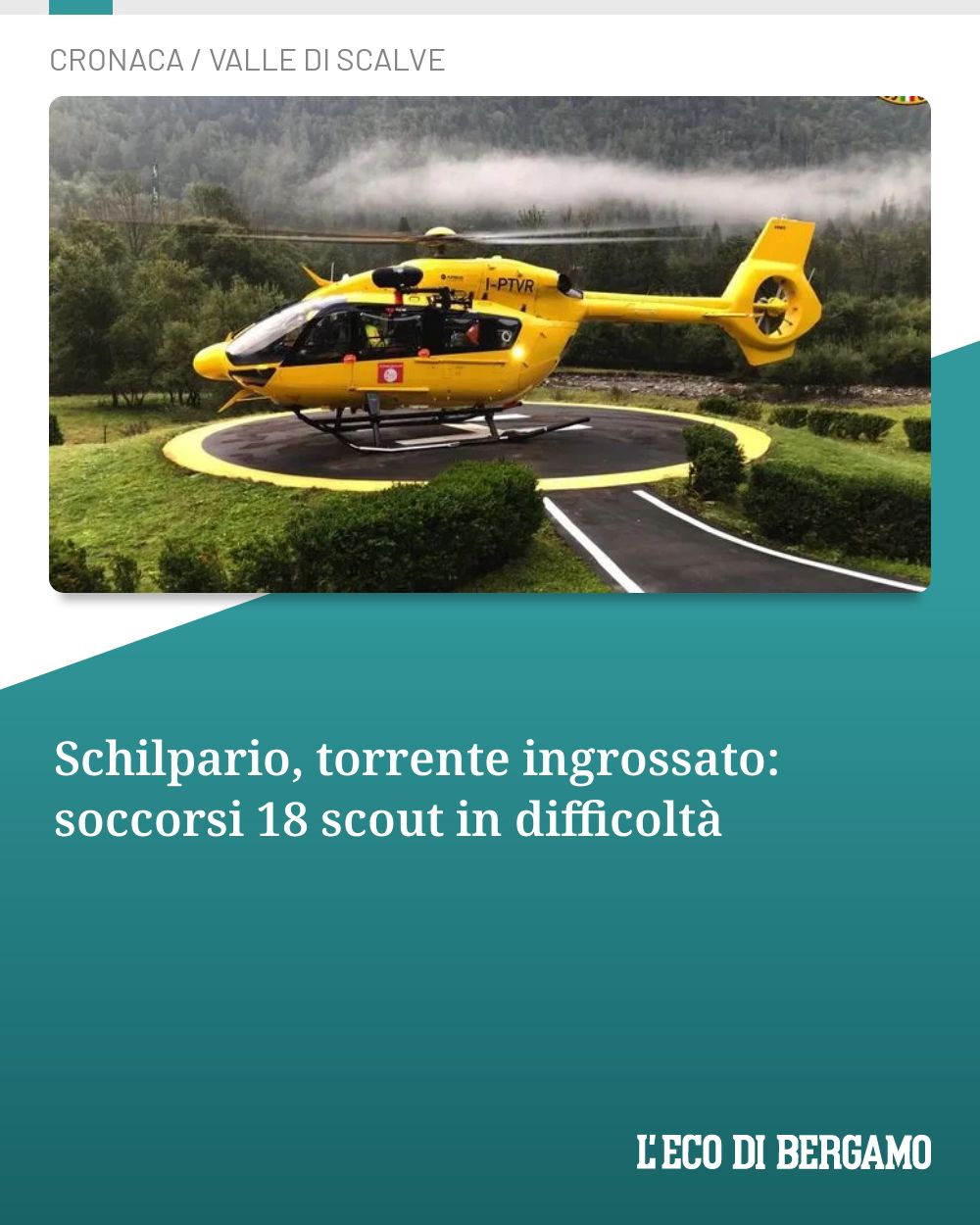 Post Instagram @ecodibergamo: Schilpario, torrente ingrossato: soccorsi 18 scout in difficoltà...
