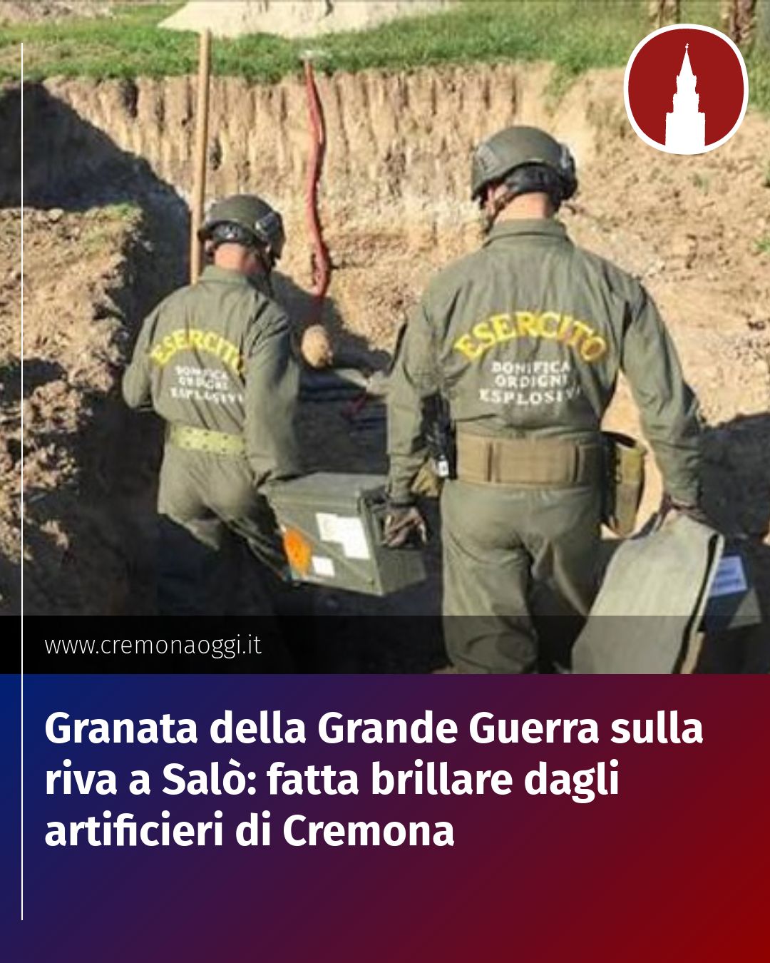 Post Instagram @Cremona_Oggi: Granata della Grande Guerra sulla riva a Salò: fatta brillare dagli artificieri di Cremona...