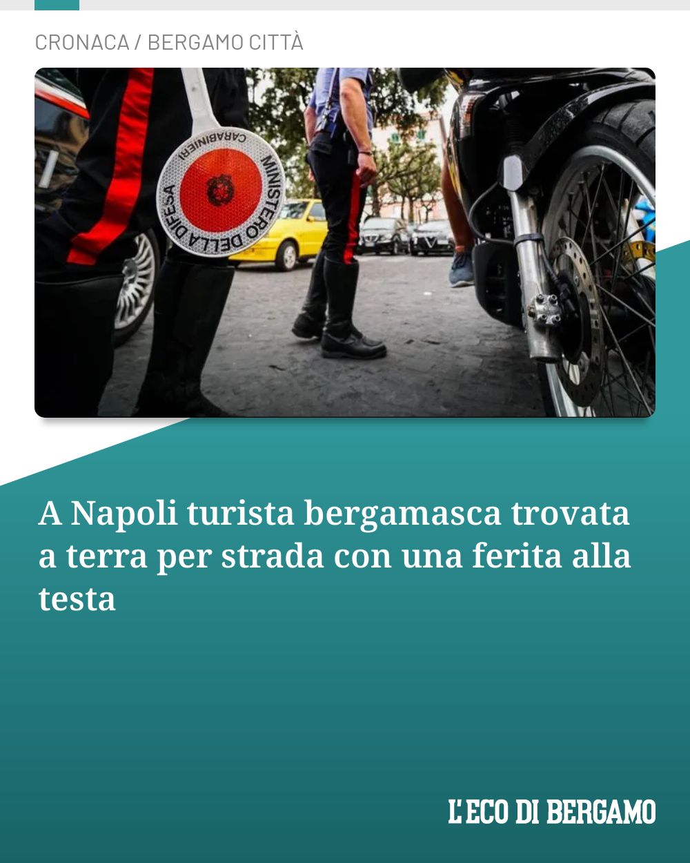 Post Instagram @ecodibergamo: A Napoli turista bergamasca trovata a terra per strada con una ferita alla testa...