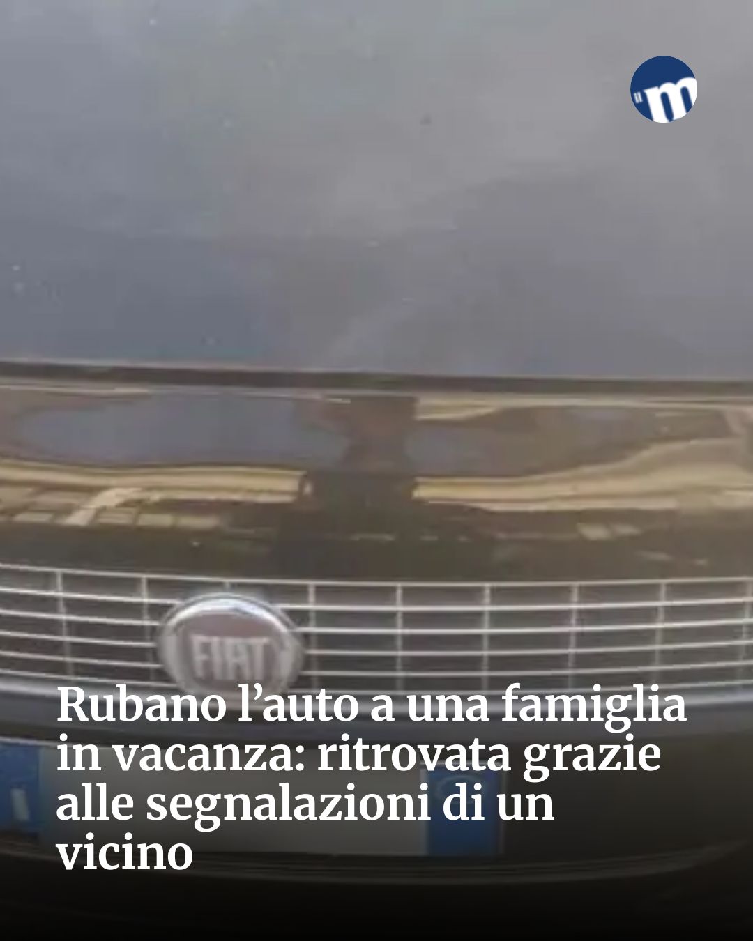 Post Instagram @socialbeat.test: Rubano l’auto a una famiglia in vacanza: ritrovata grazie alle segnalazioni di un vicino...