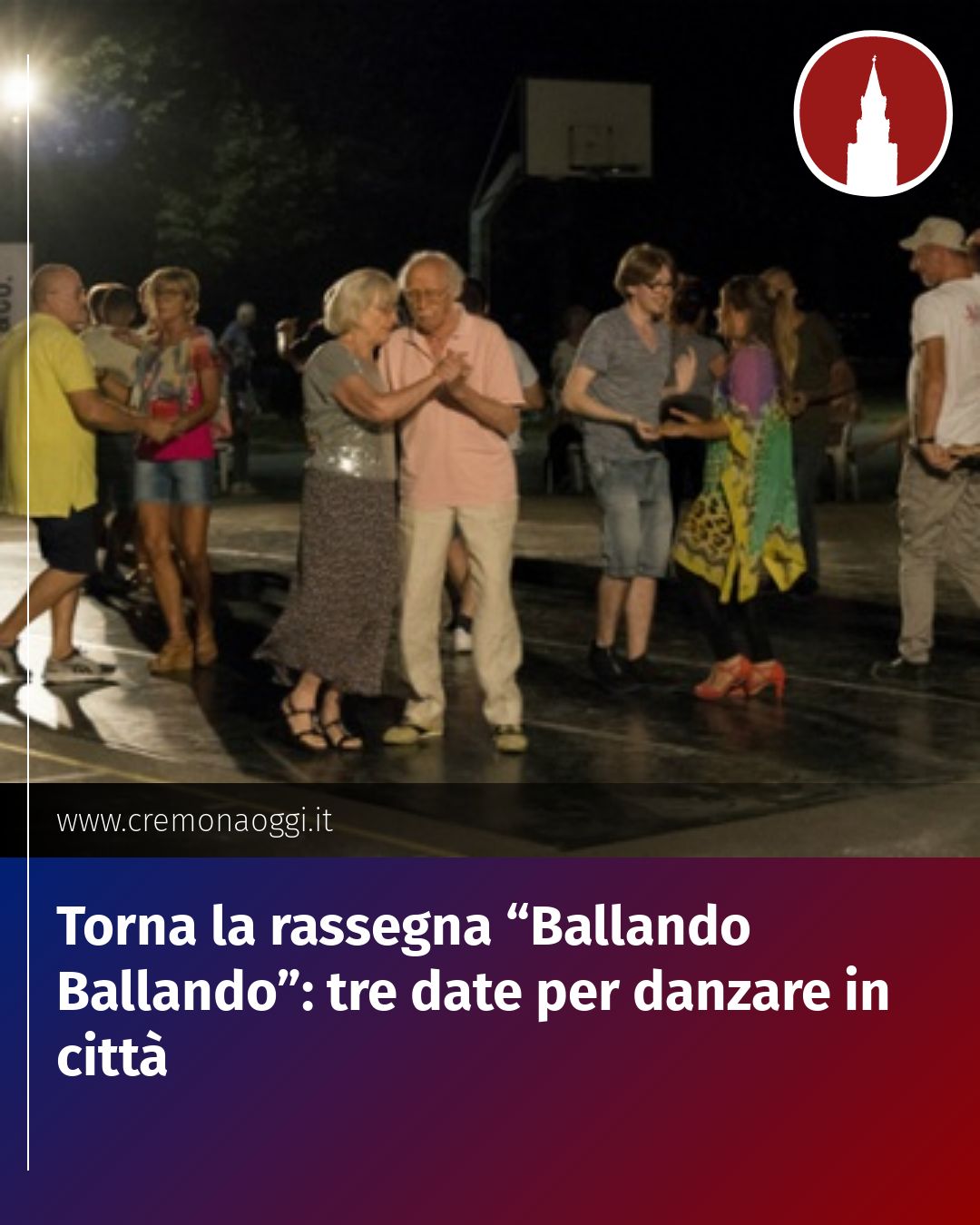 Post Instagram @Cremona_Oggi: Torna la rassegna “Ballando Ballando”: tre date per danzare in città...