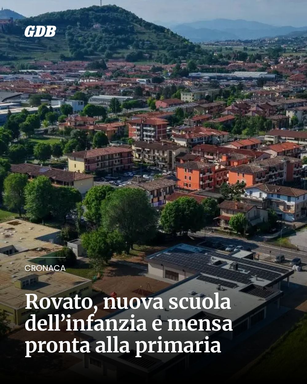 Post Instagram @giornaledibrescia: Rovato, nuova scuola dell’infanzia e mensa pronta alla primaria...