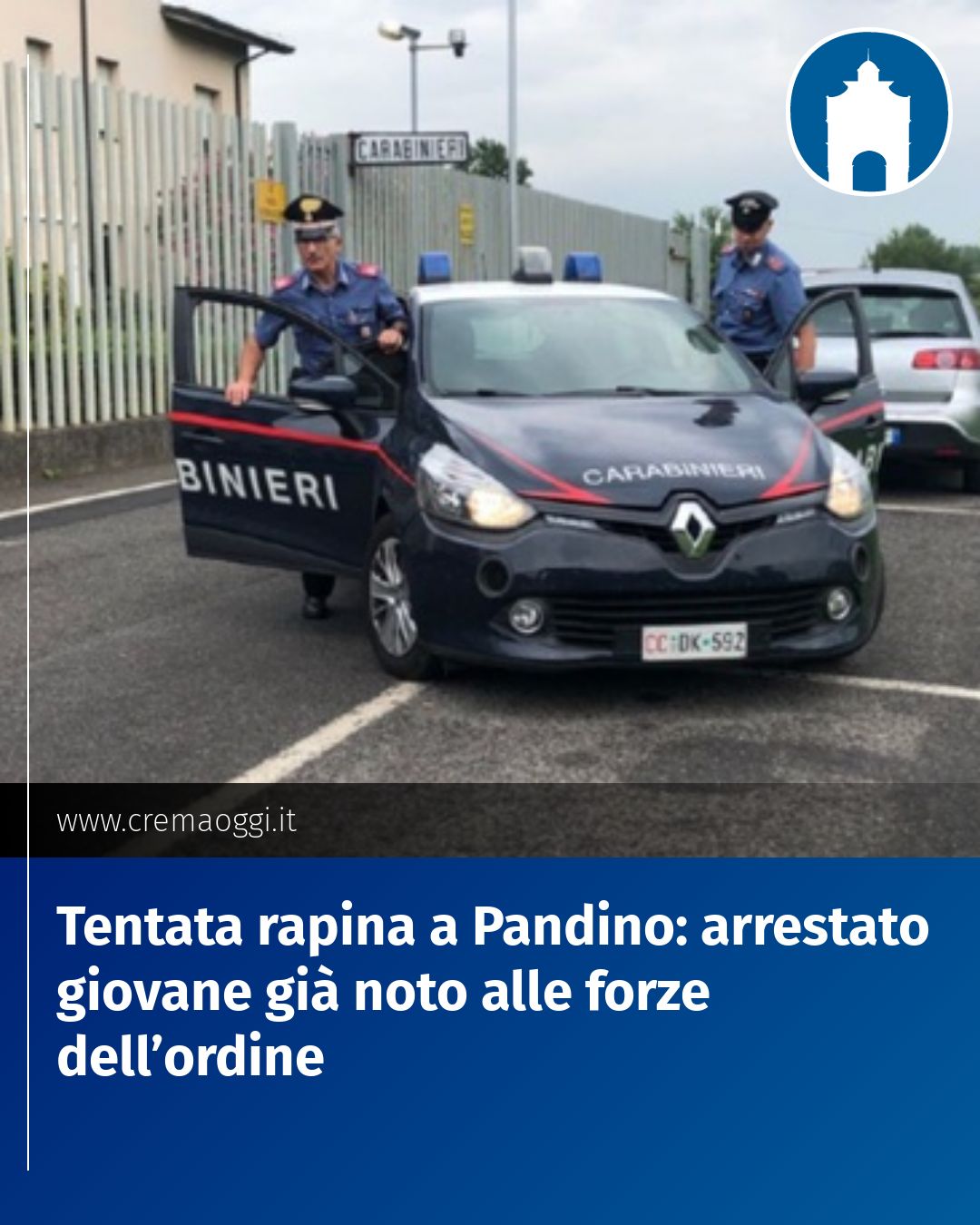 Post Instagram @redazione@cremaoggi.it: Tentata rapina a Pandino: arrestato giovane già noto alle forze dell’ordine...