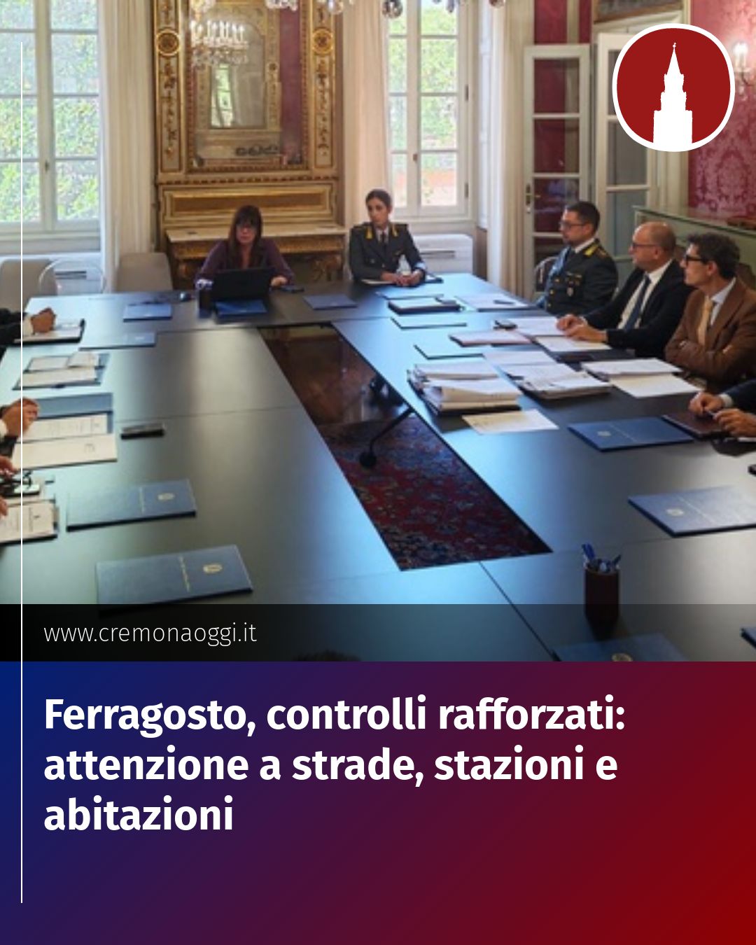 Post Instagram @Cremona_Oggi: Ferragosto, controlli rafforzati: attenzione a strade, stazioni e abitazioni...