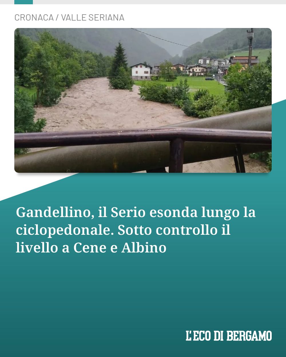 Post Instagram @ecodibergamo: Gandellino, il Serio esonda lungo la ciclopedonale. Sotto controllo il livello a Cene e Albino...