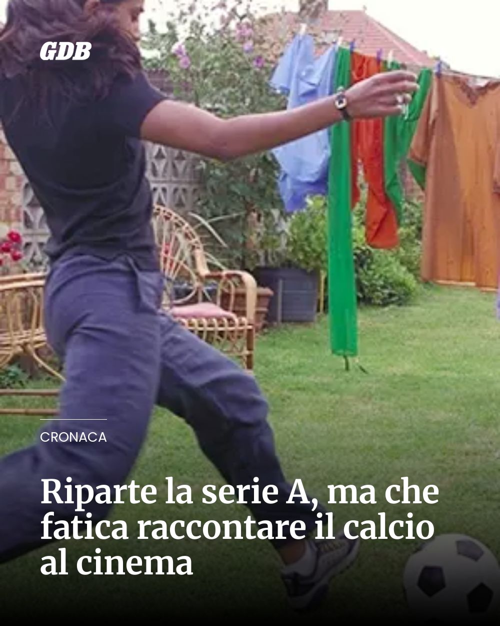 Post Instagram @giornaledibrescia: Riparte la serie A, ma che fatica raccontare il calcio al cinema...