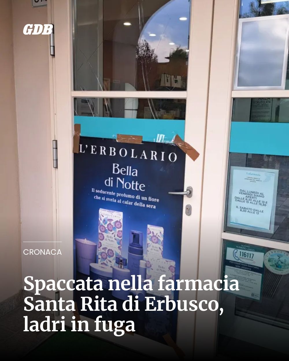 Post Instagram @giornaledibrescia: Spaccata nella farmacia Santa Rita di Erbusco, ladri in fuga...