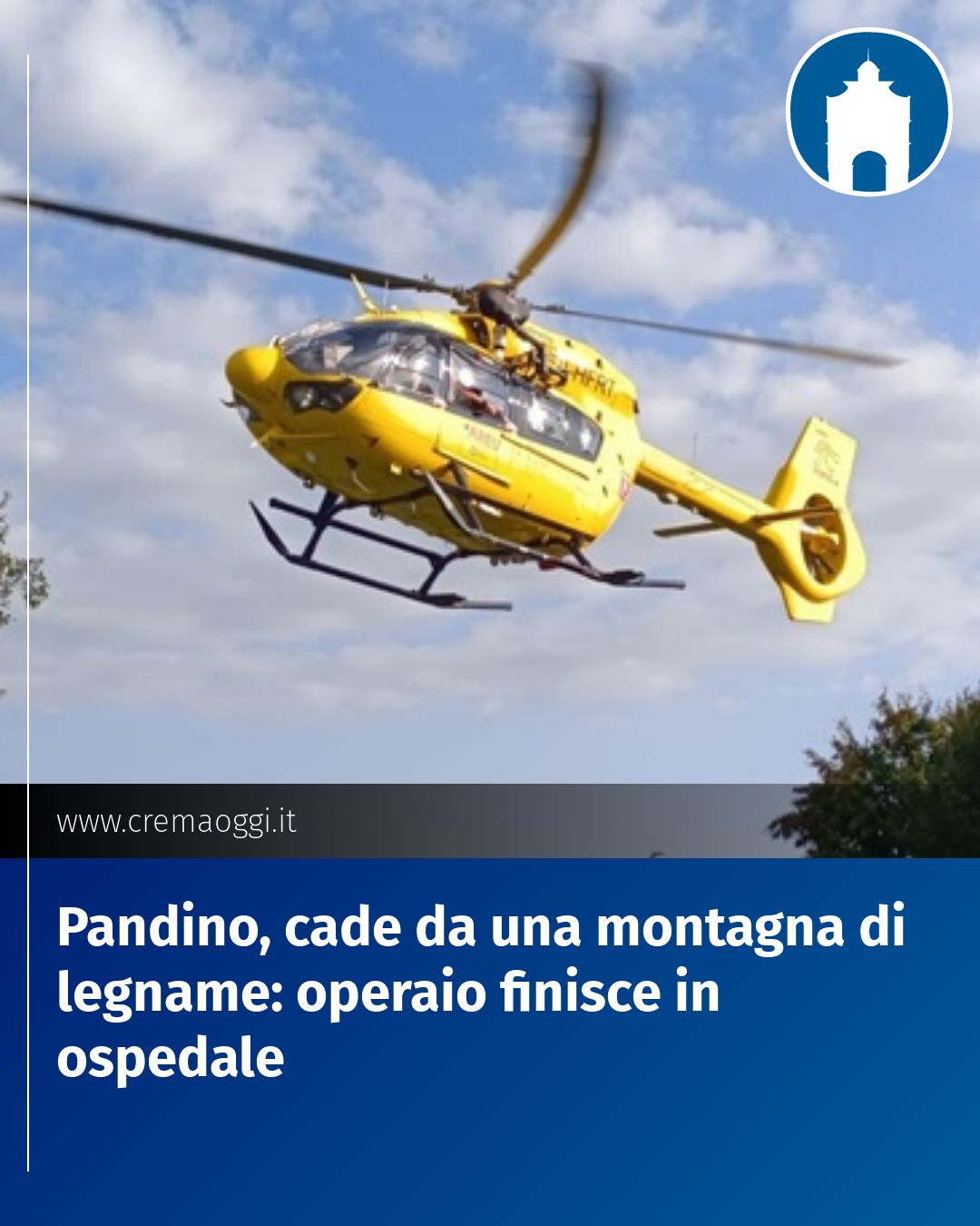 Post Instagram @redazione@cremaoggi.it: Pandino, cade da una montagna di legname: operaio finisce in ospedale...