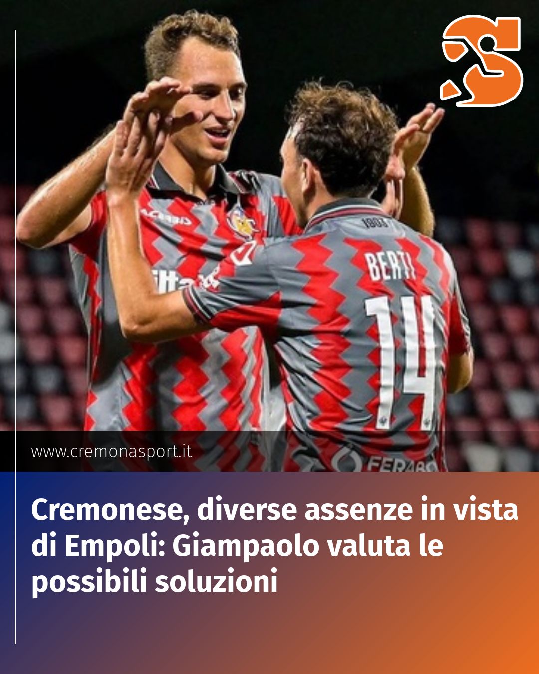 Post Instagram @Cremona_Sport: Cremonese, diverse assenze in vista di Empoli: Giampaolo valuta le possibili soluzioni...
