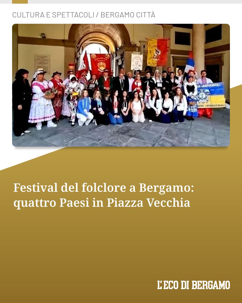 Post Instagram @ecodibergamo: Festival del folclore a Bergamo: quattro Paesi in Piazza Vecchia...