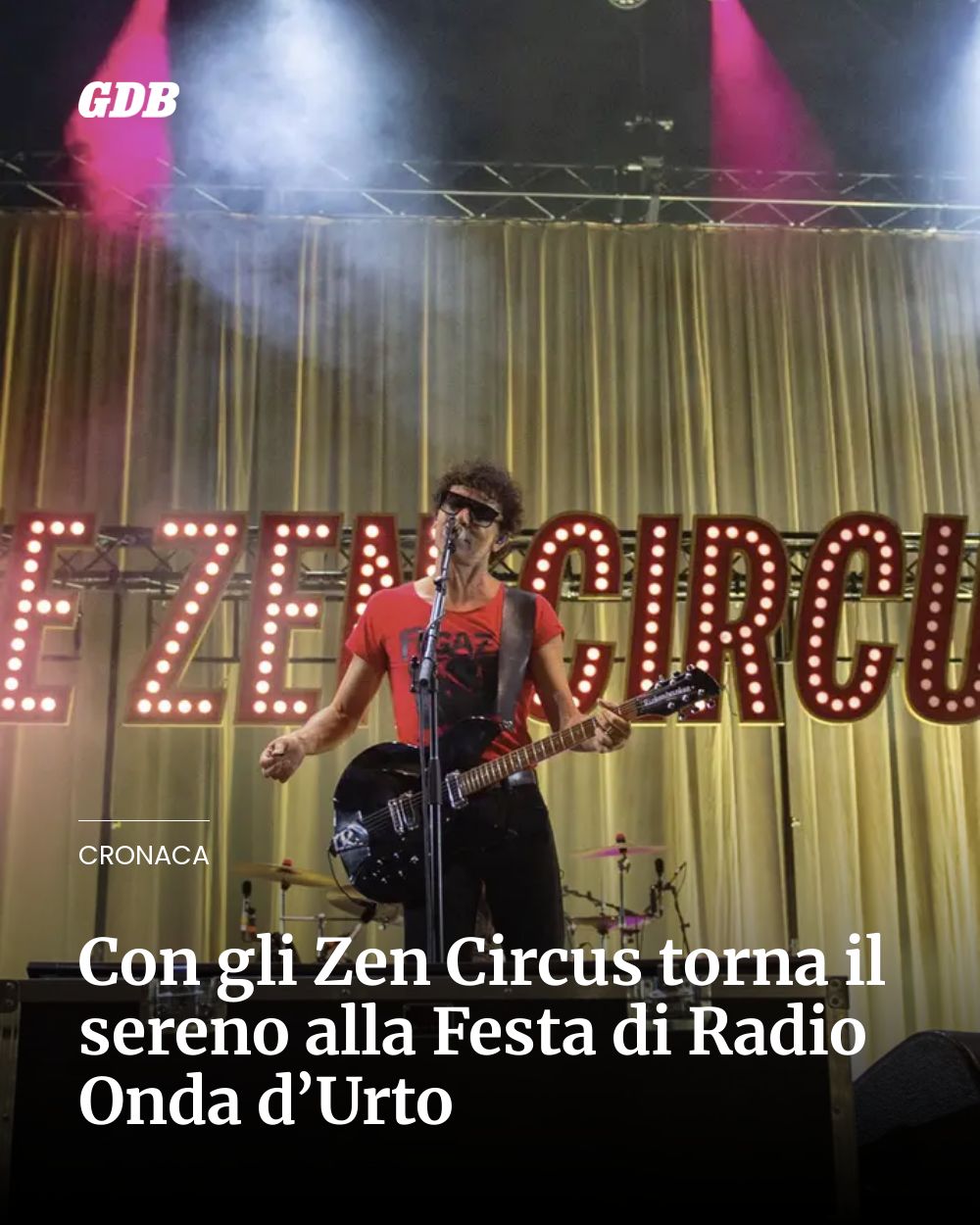 Post Instagram @giornaledibrescia: Con gli Zen Circus torna il sereno alla Festa di Radio Onda d’Urto...
