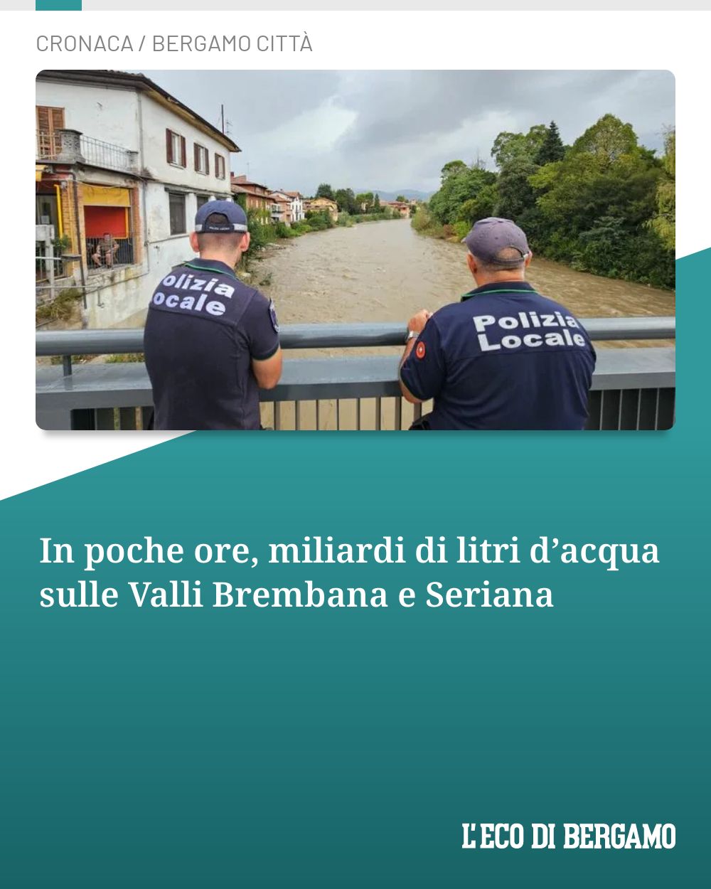 Post Instagram @ecodibergamo: In poche ore, miliardi di litri d’acqua sulle Valli Brembana e Seriana...