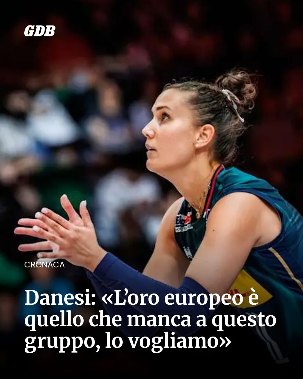 Post Instagram @giornaledibrescia: Danesi: «L’oro europeo è quello che manca a questo gruppo, lo vogliamo»...